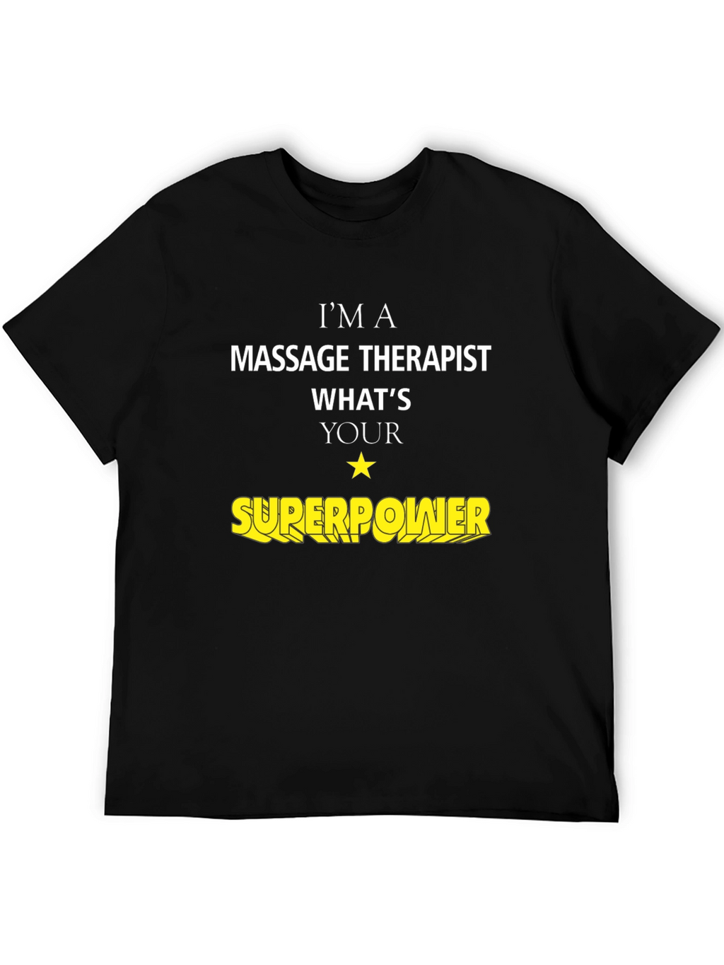 Massage Therapist Superpower T-Shirt