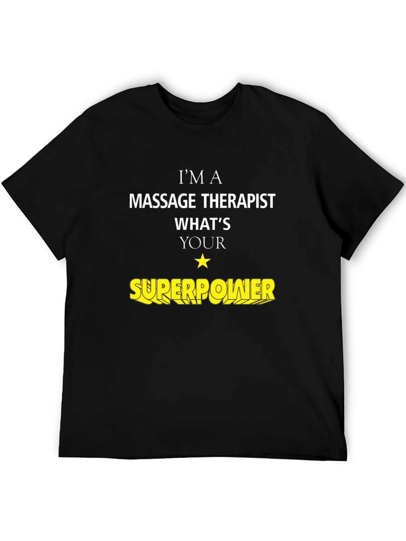 Massage Therapist Superpower T-Shirt