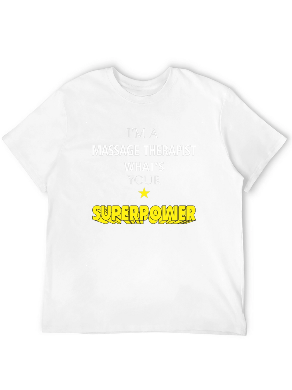 Massage Therapist Superpower T-Shirt