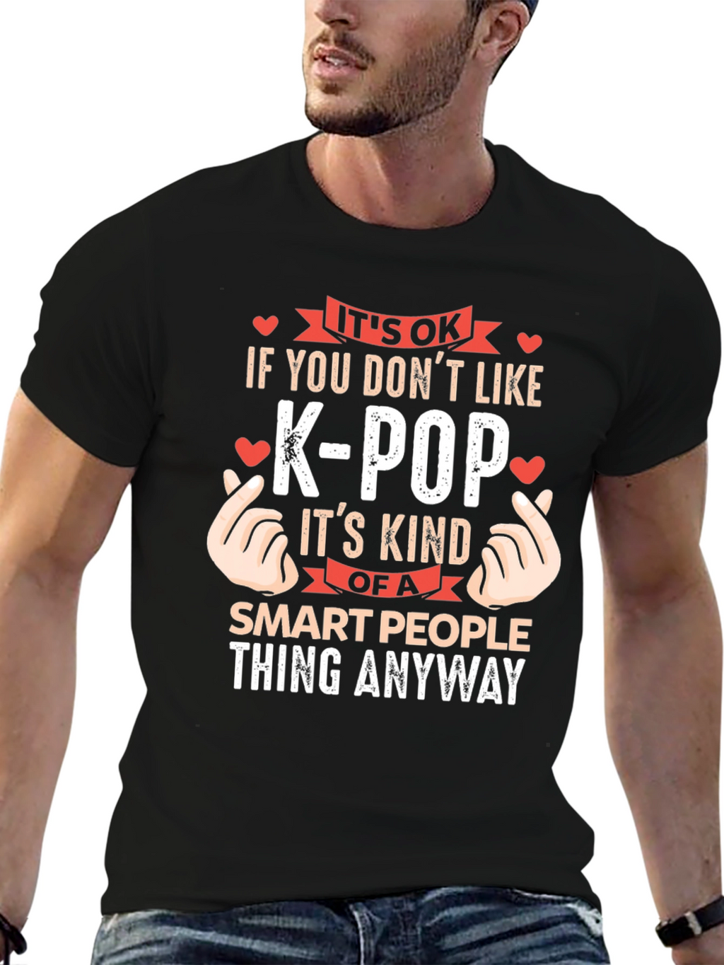 Its OK If You Dont Like K-Pop T-Shirt