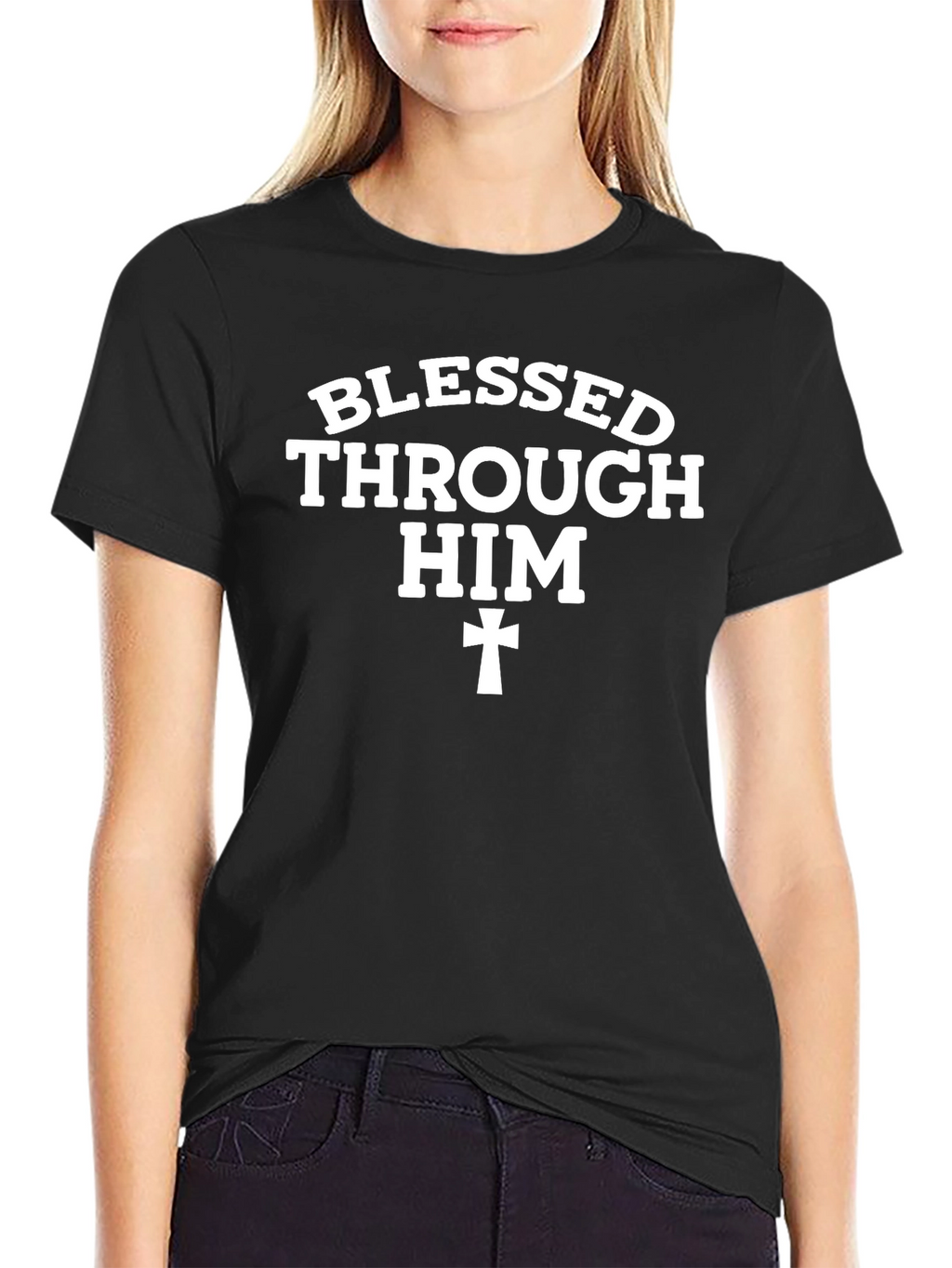 Blessed Through Him Christian T-Shirt