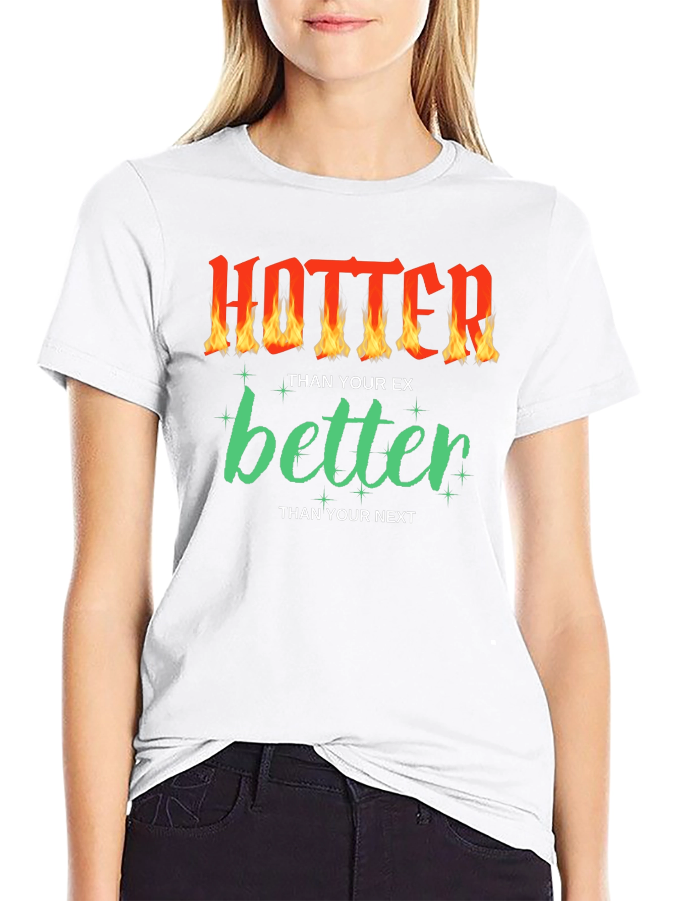 Hotter Than Your Ex Funny Graphic T-Shirt