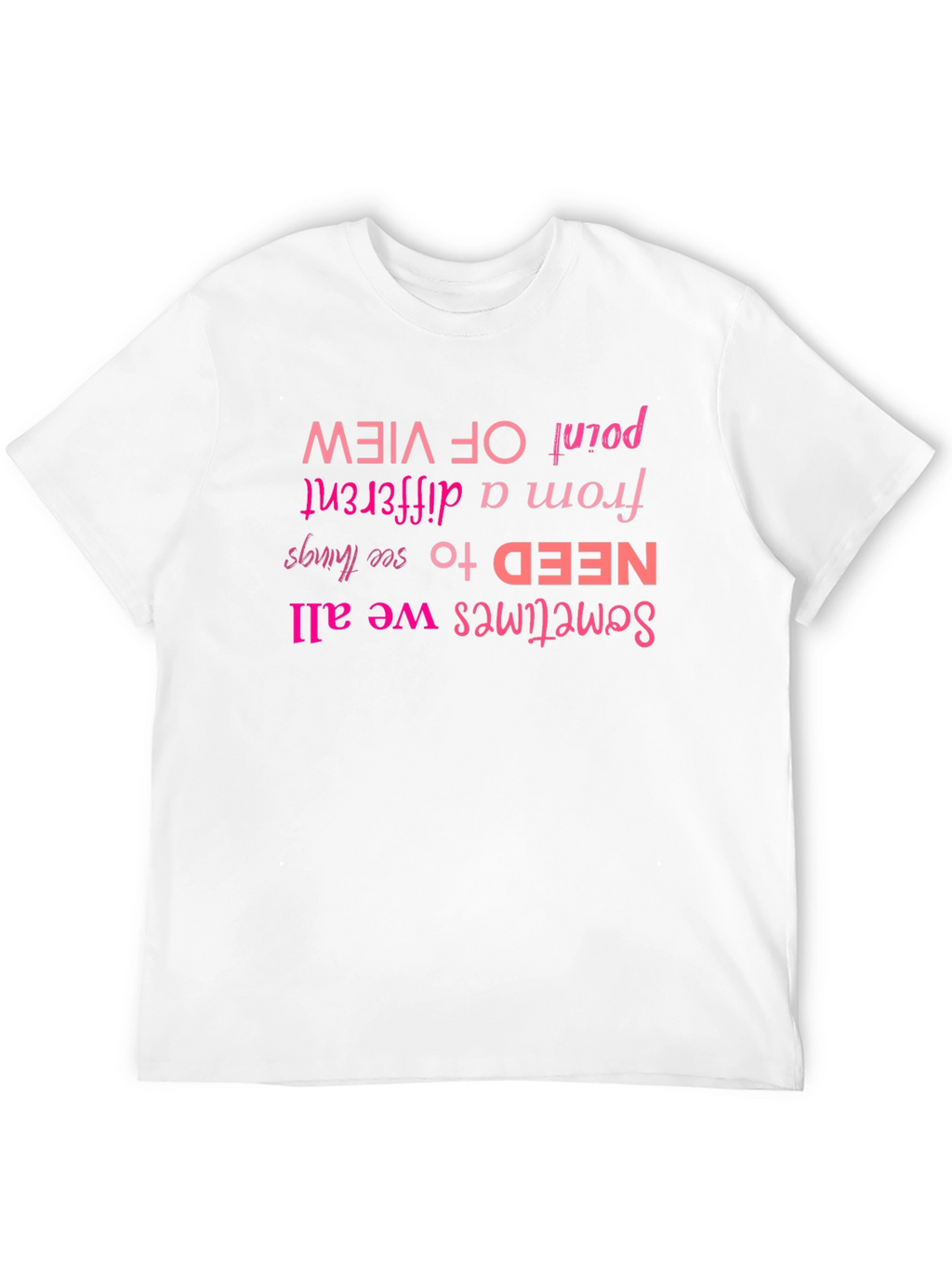 Motivational Graphic Tee - Different Point of View