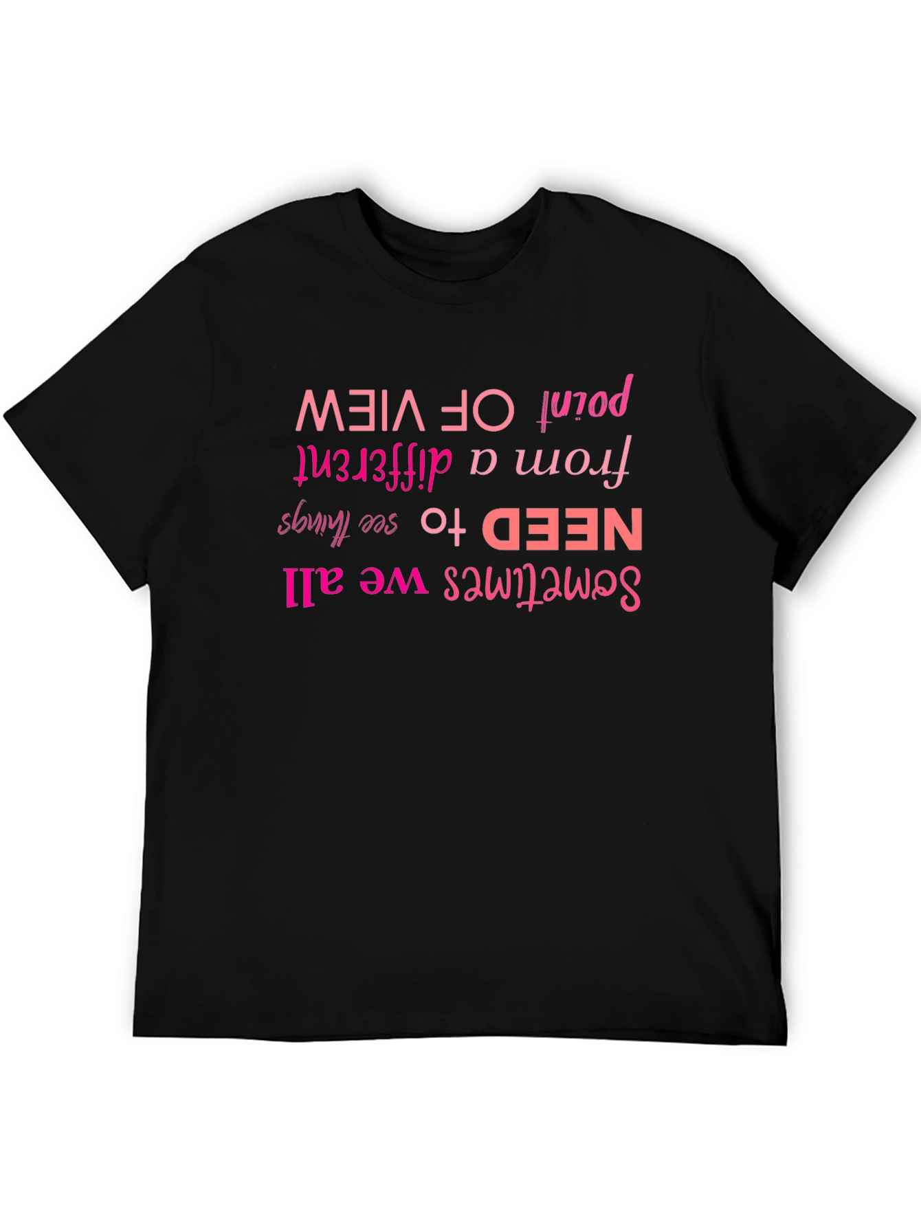 Motivational Graphic Tee - Different Point of View