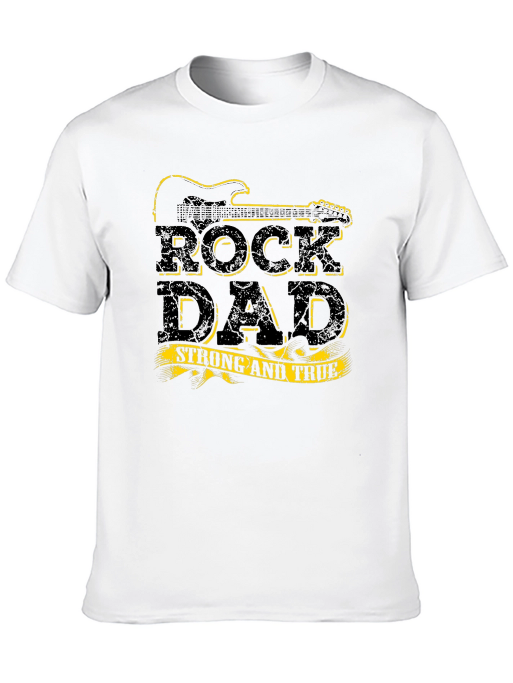 Rock Dad Strong & True Black T-Shirt