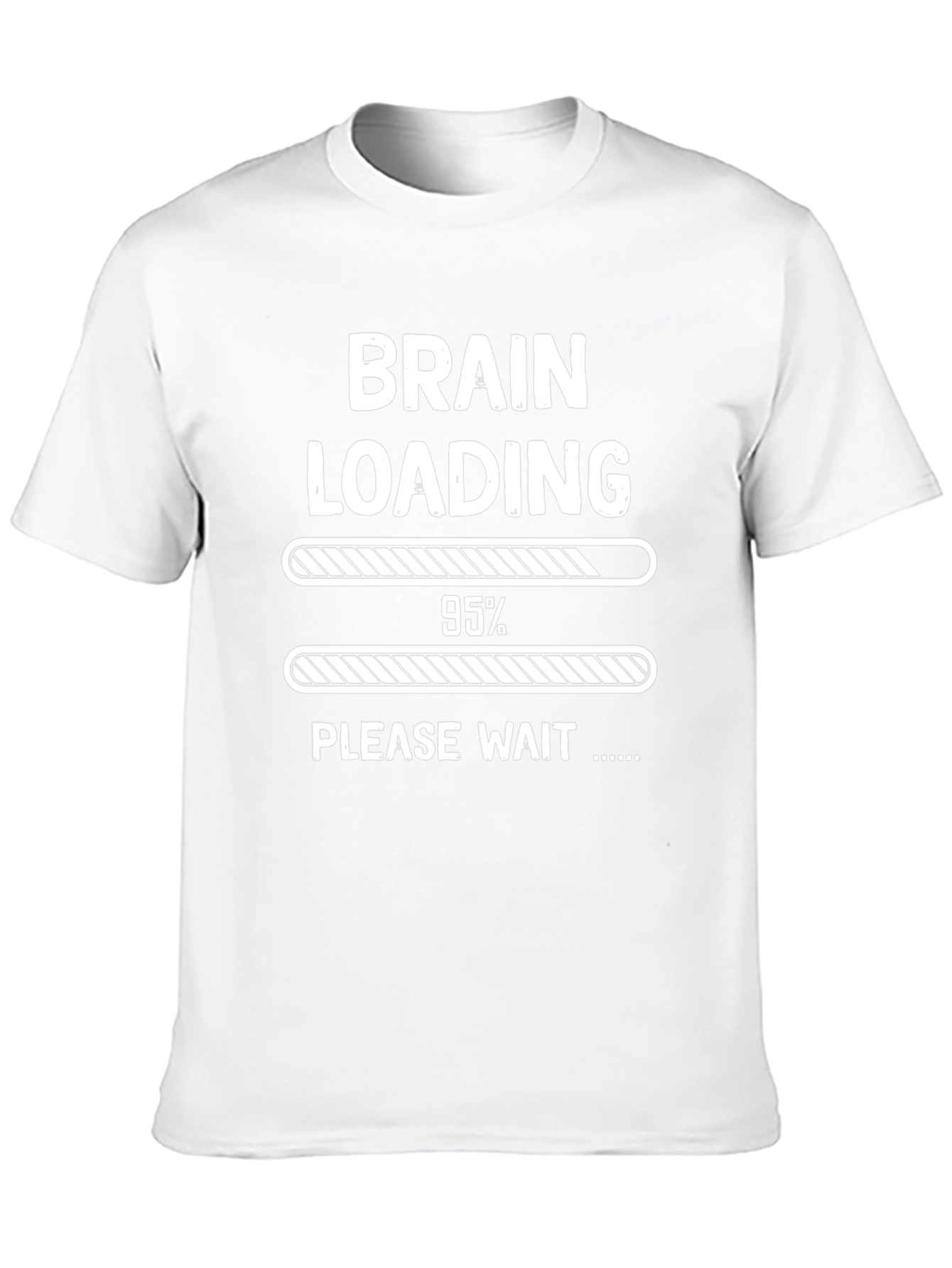 Brain Loading 95% Funny Graphic T-Shirt