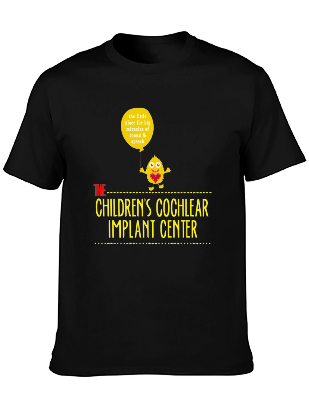 Childrens Cochlear Implant Center T-Shirt