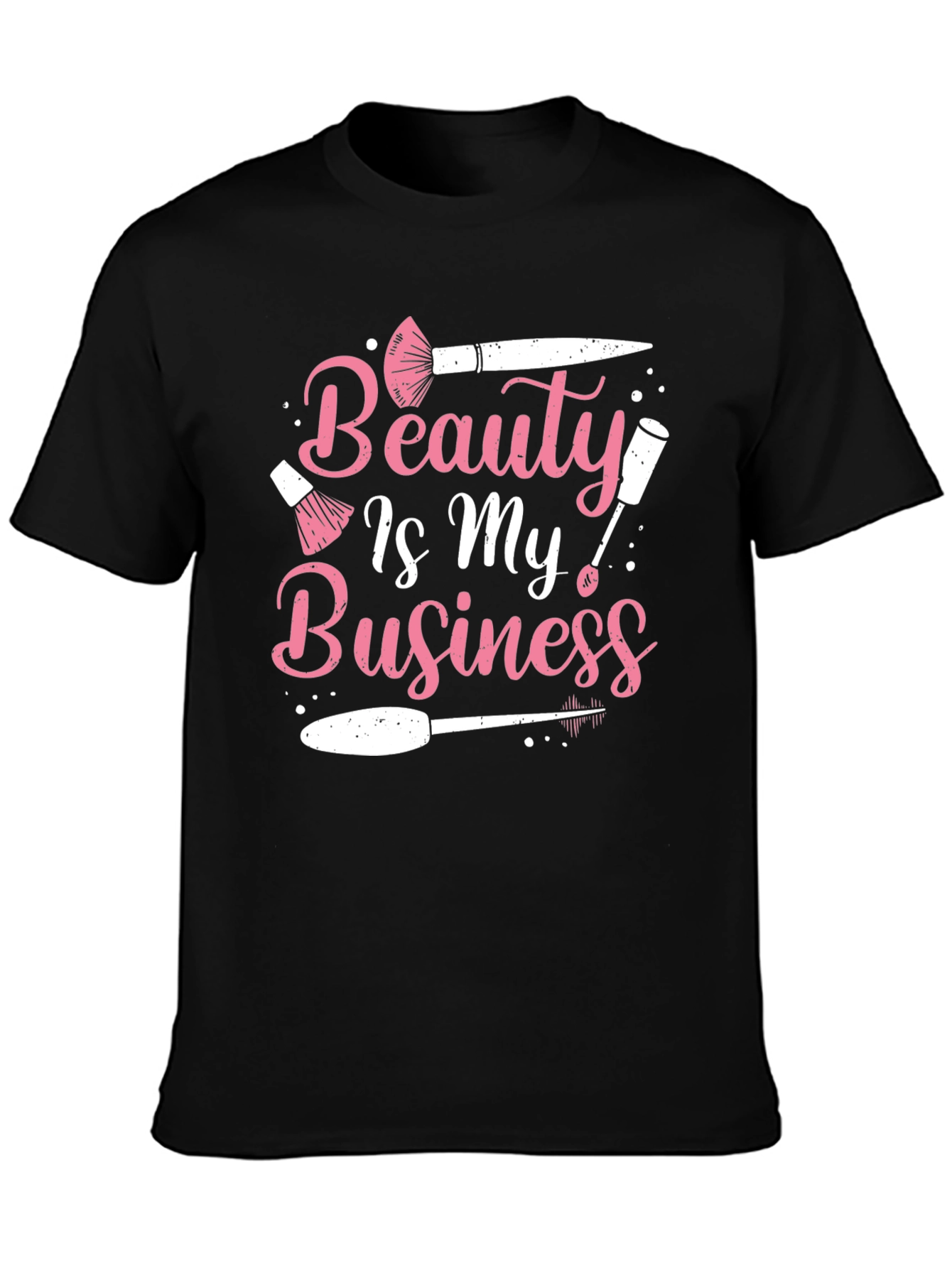 Beauty Is My Business T-Shirt