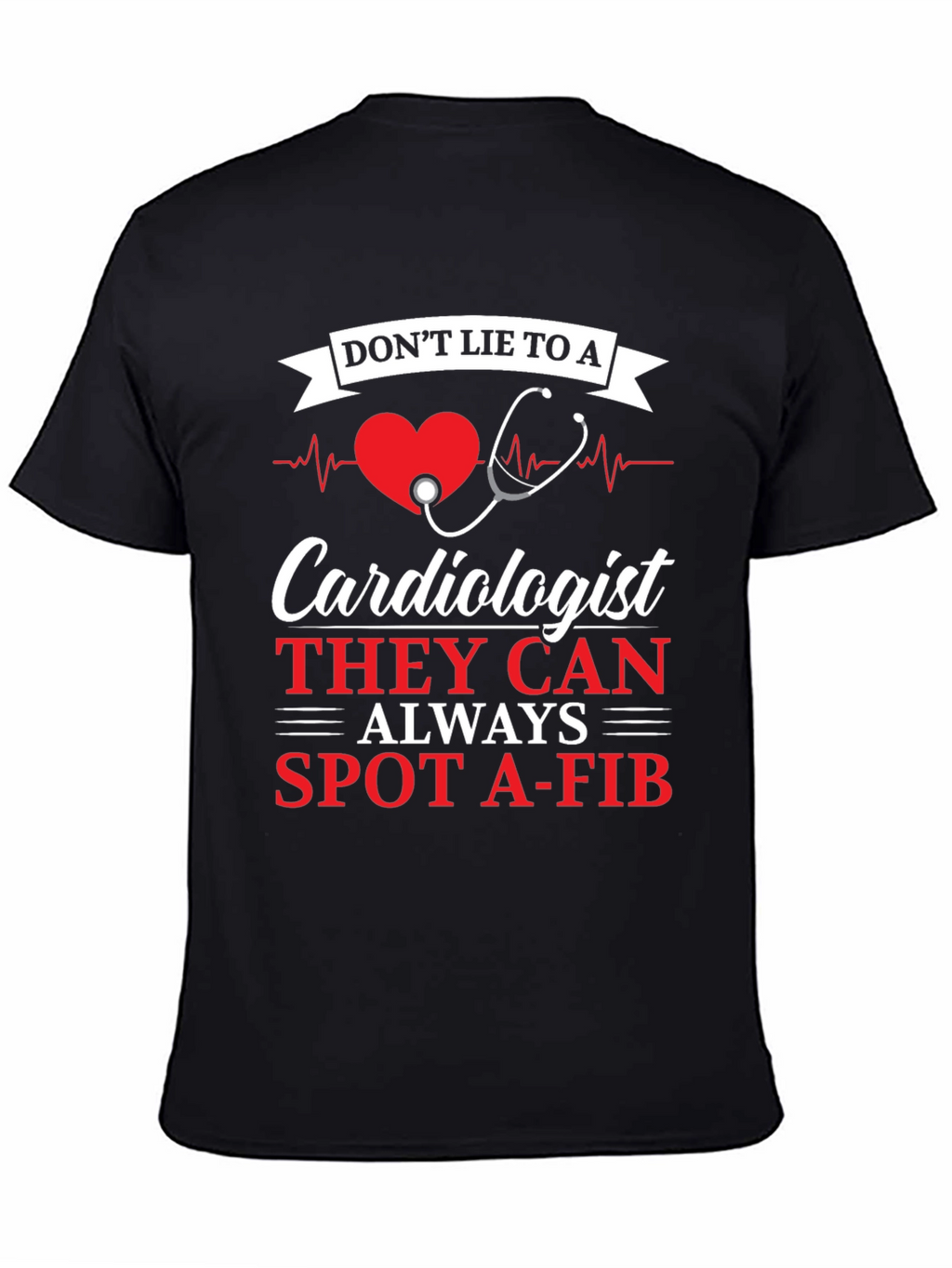 Cardiologist Spot A-Fib Graphic Tee