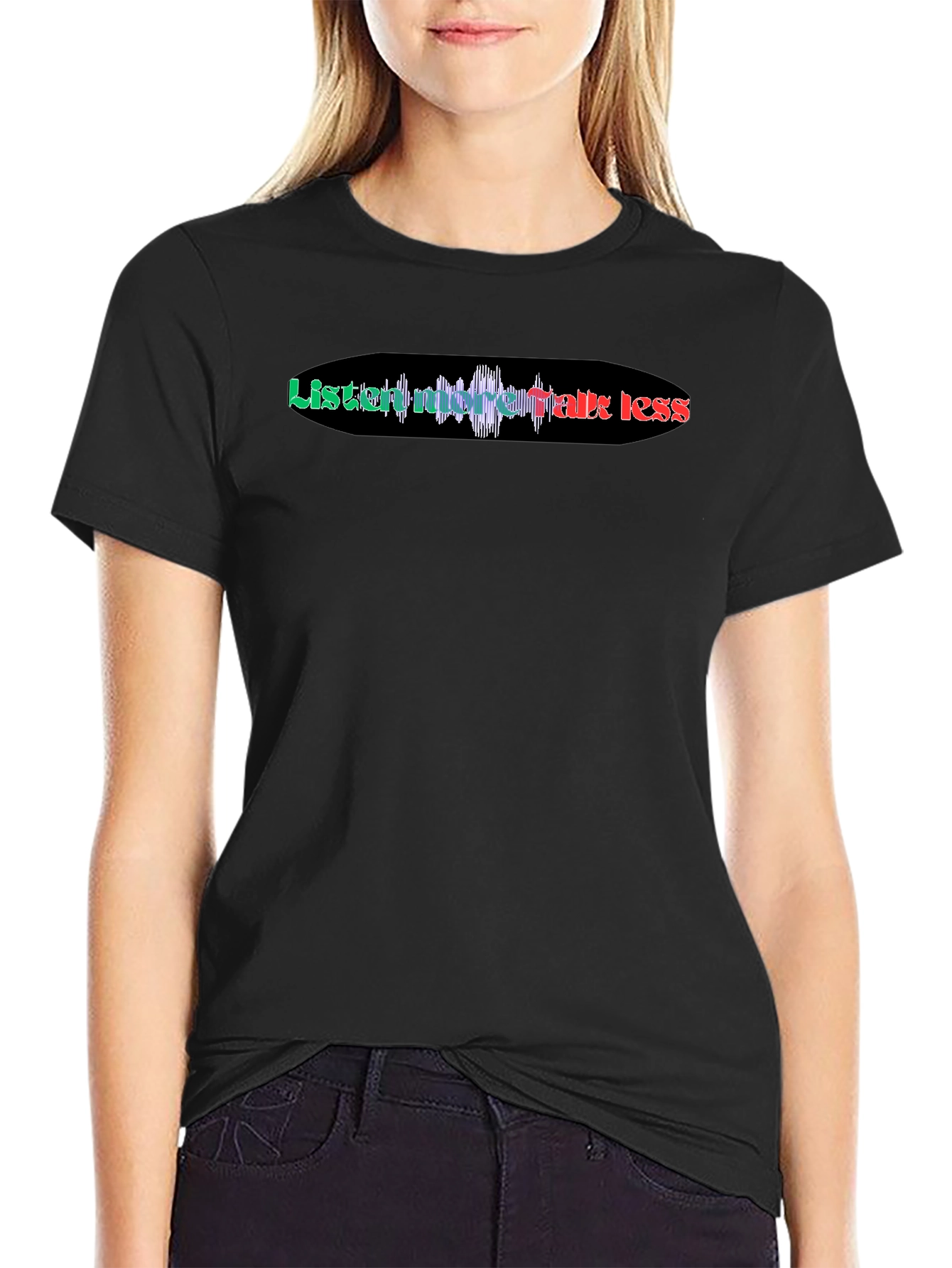 Listen More Talk Less Black Graphic Tee