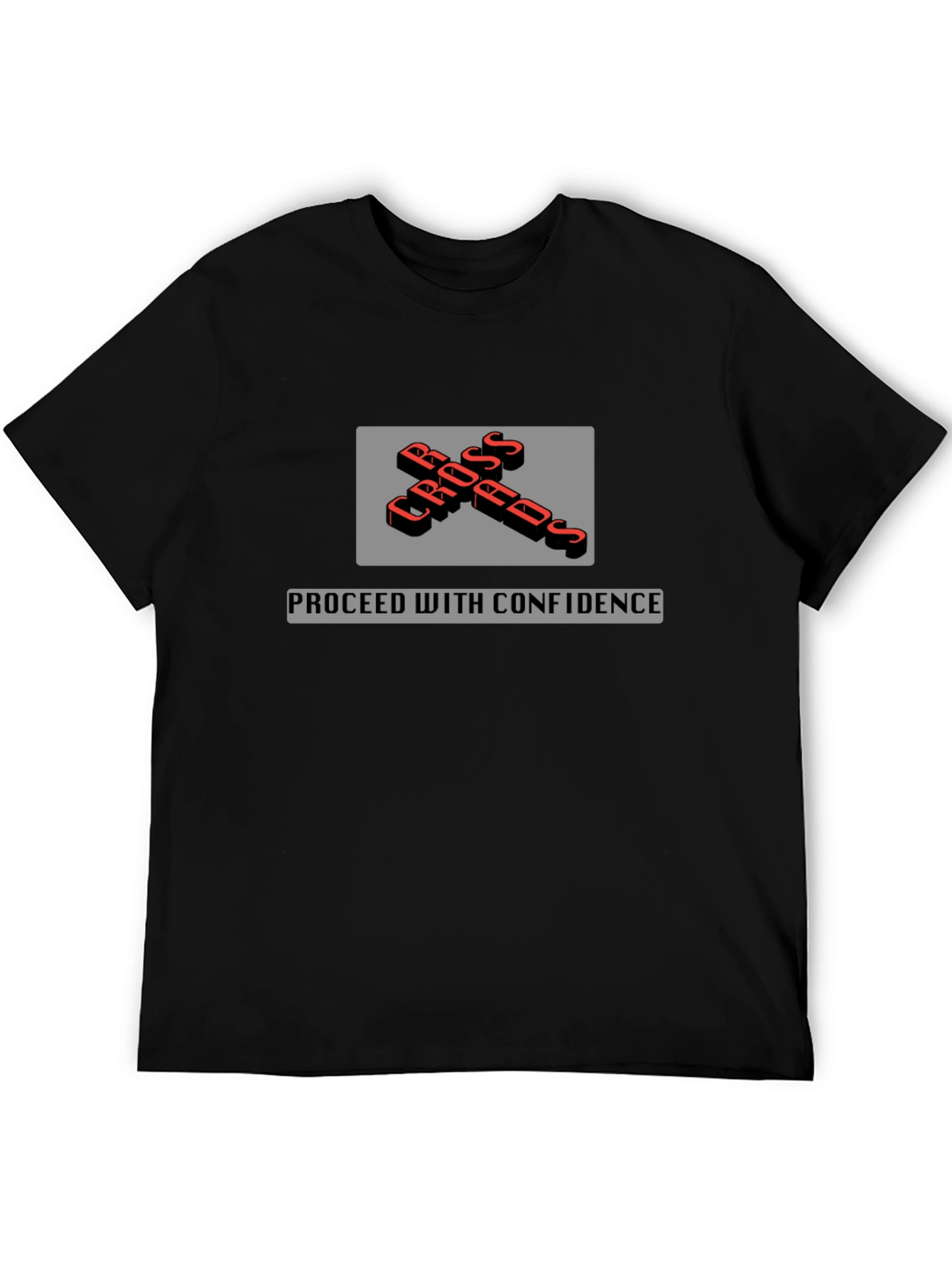 Crossroads T-Shirt - Proceed with Confidence - Black