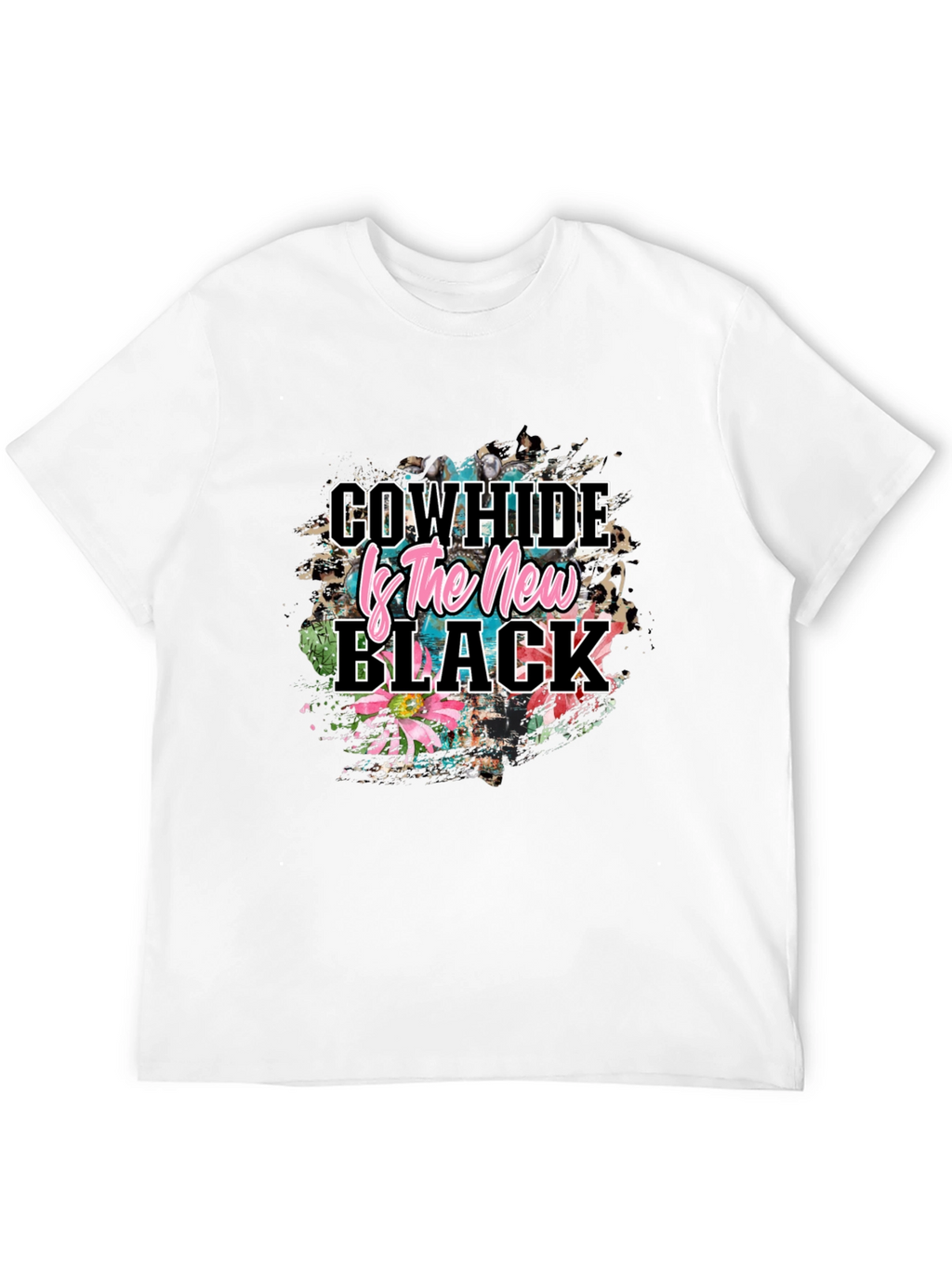 Cowhide is the New Black T-Shirt