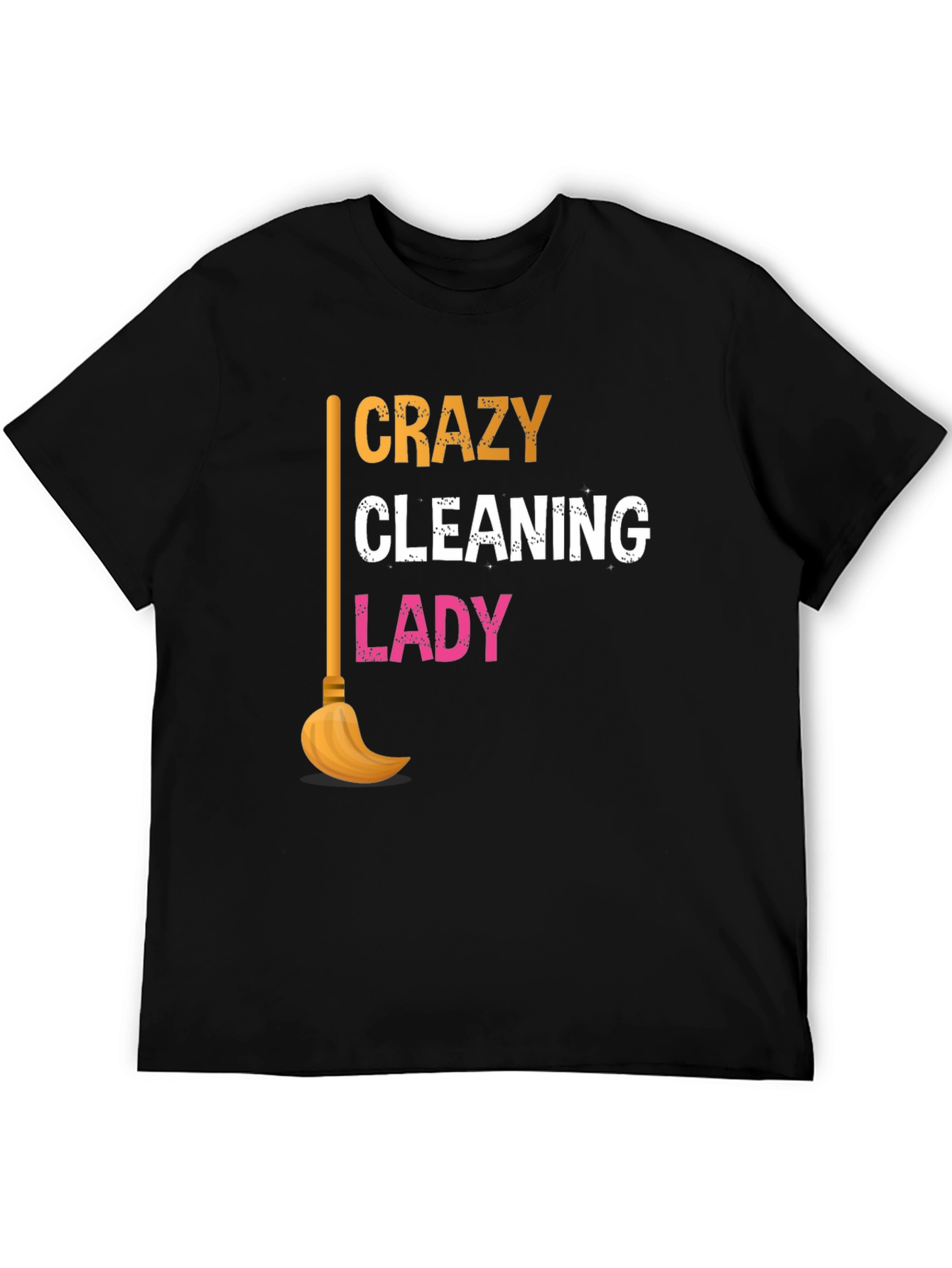 Crazy Cleaning Lady Graphic T-Shirt - Black