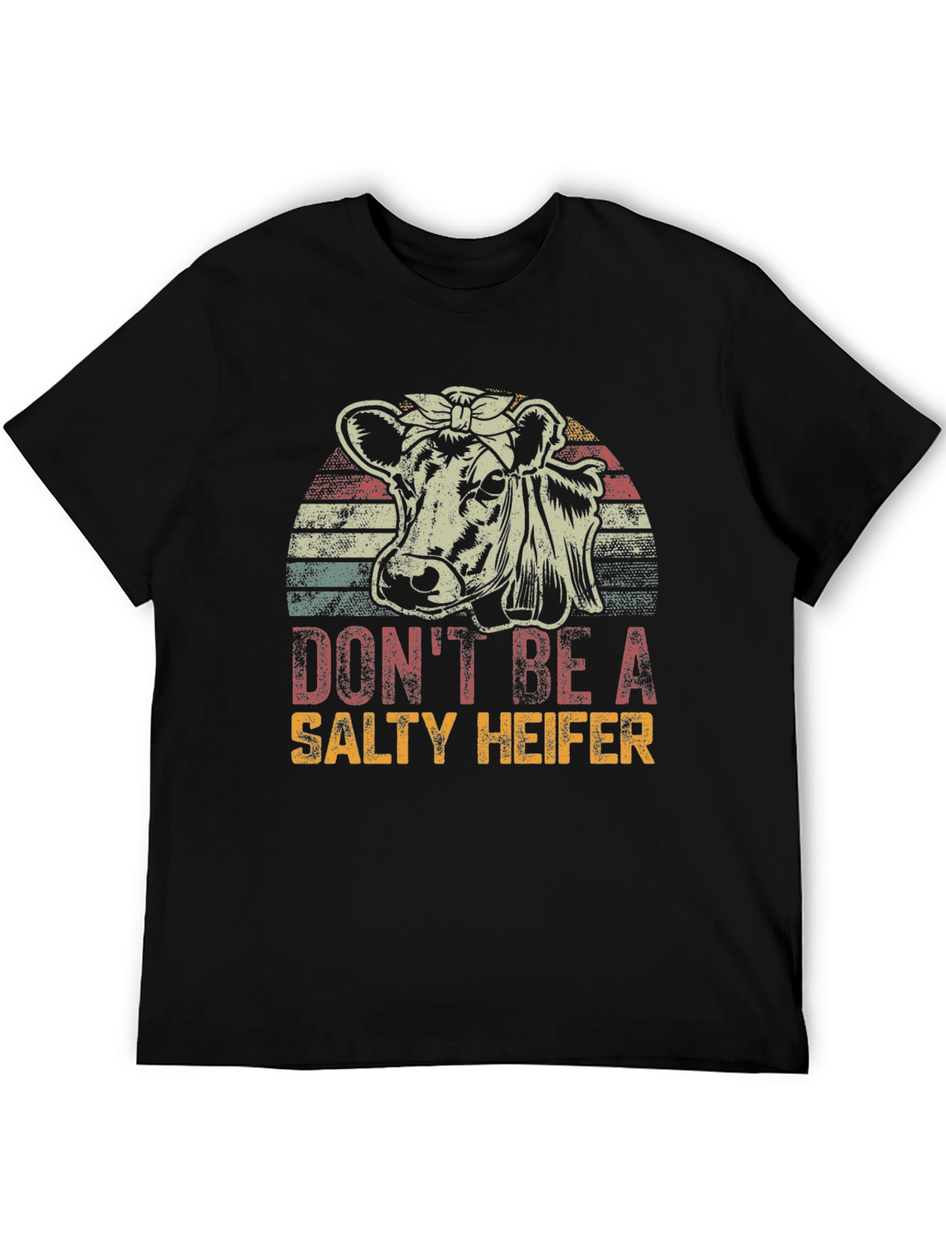 Dont Be A Salty Heifer Graphic Tee