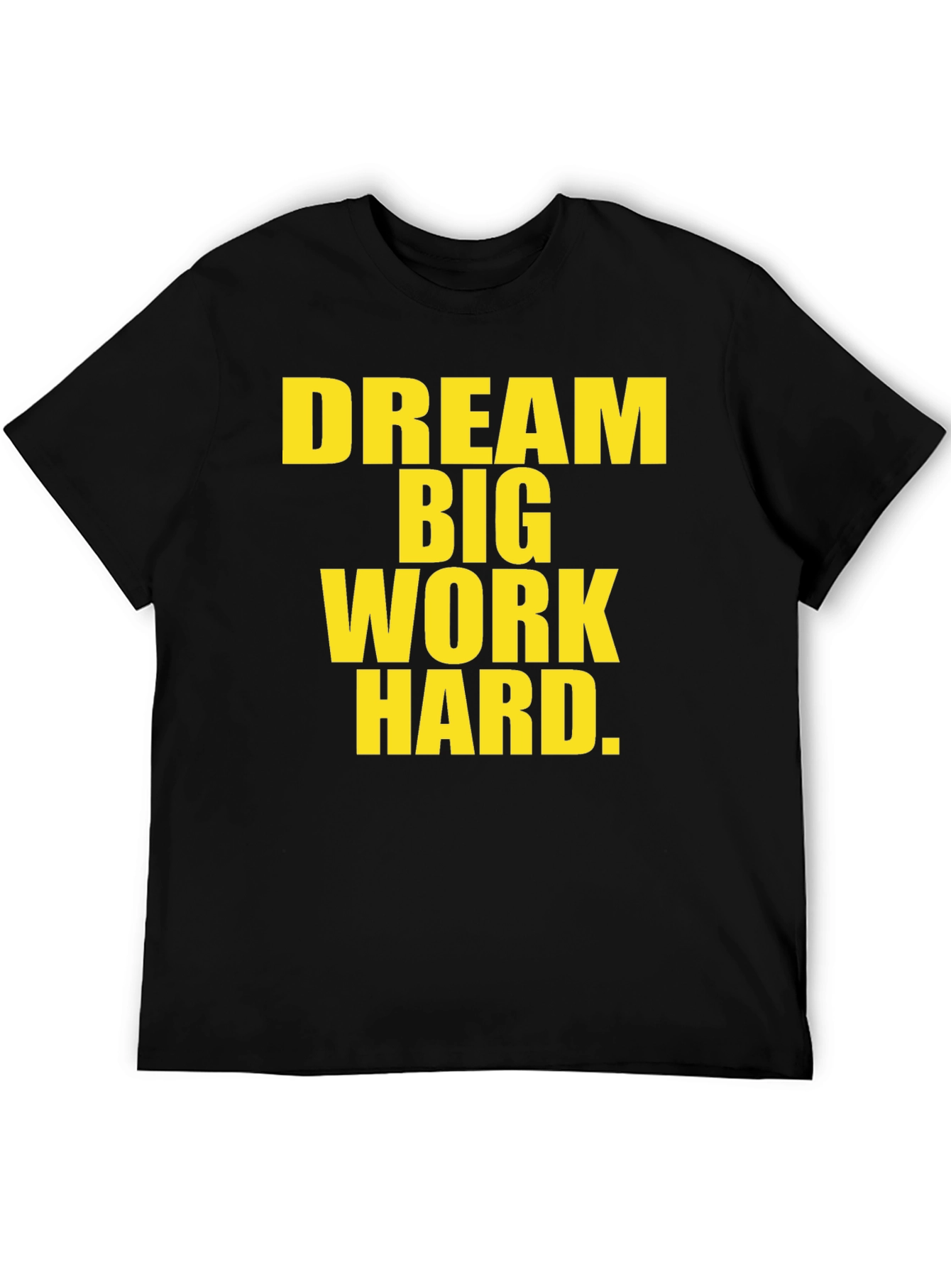 Dream Big T-Shirt - Motivational Graphic Tee
