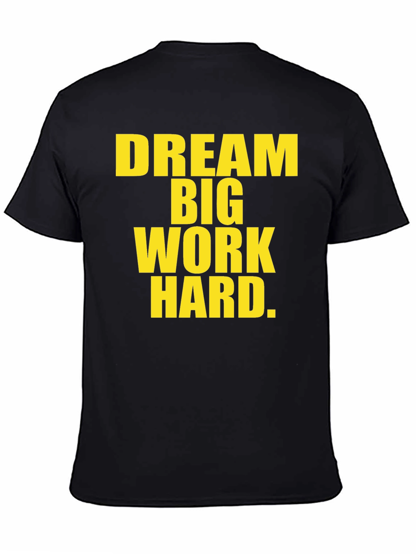 Dream Big T-Shirt - Motivational Graphic Tee