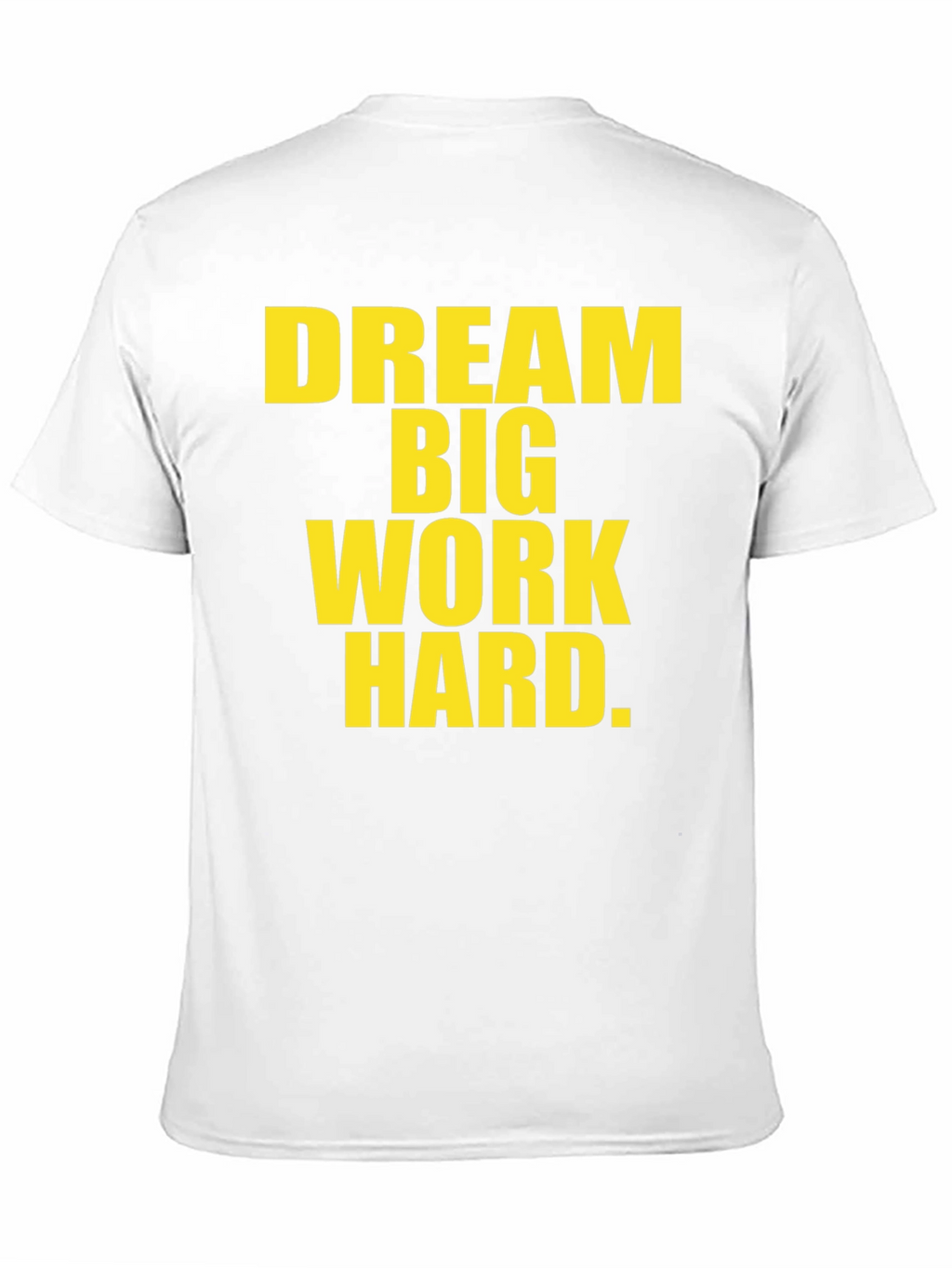 Dream Big T-Shirt - Motivational Graphic Tee