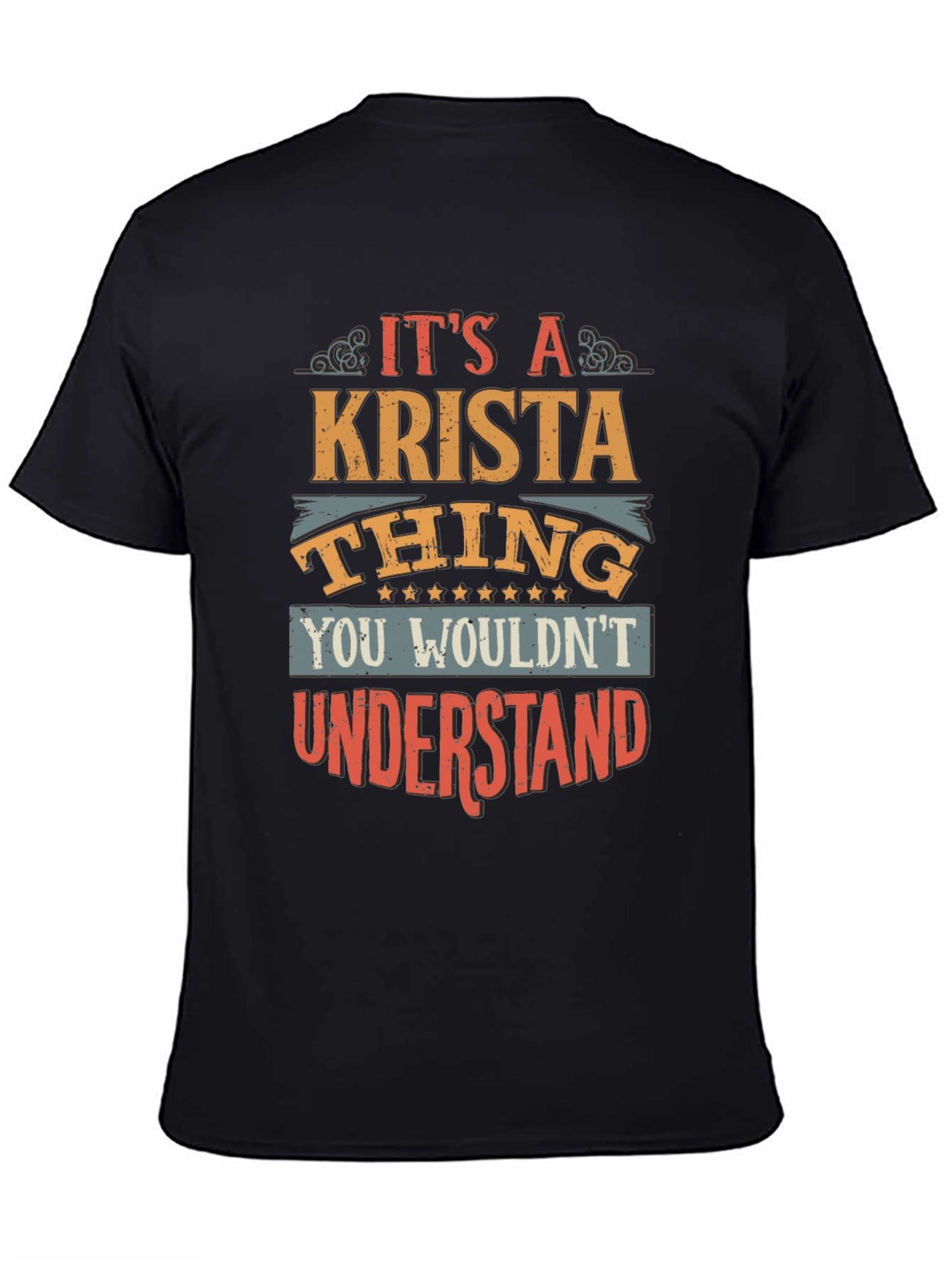 Its A Krista Thing T-Shirt