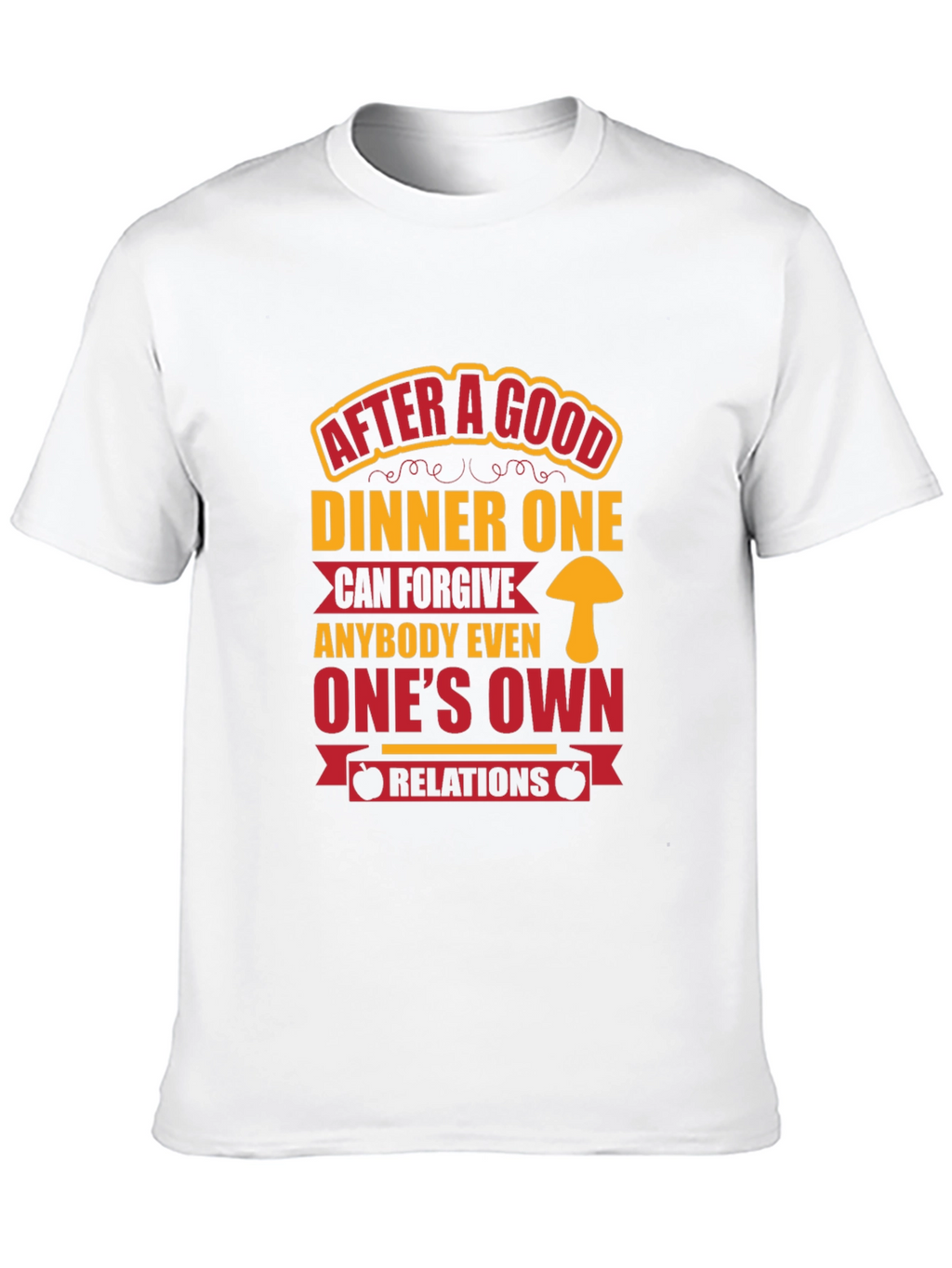 Dinner Quote T-Shirt