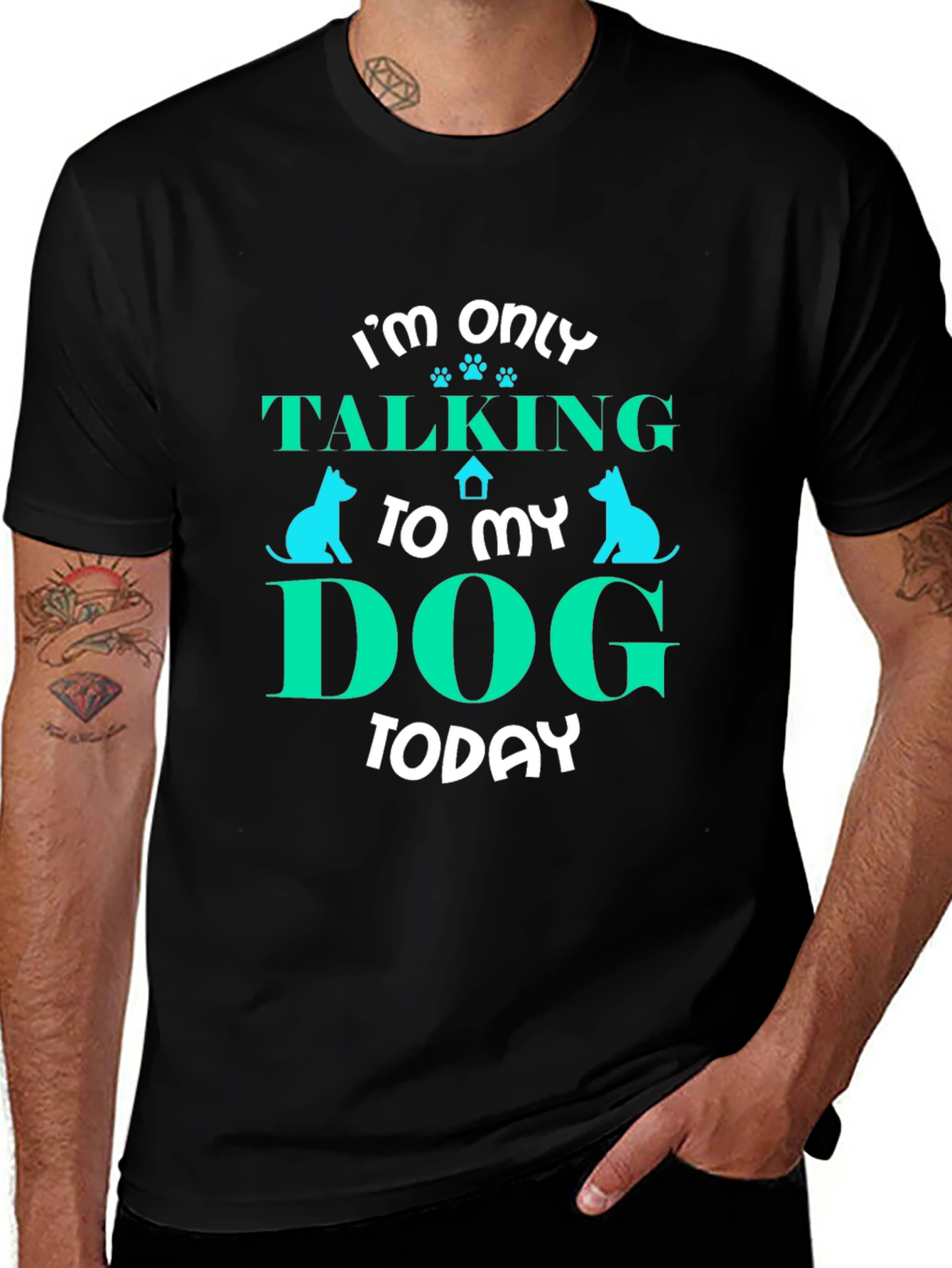 Dog Lover Tee - Im Only Talking to My Dog Today