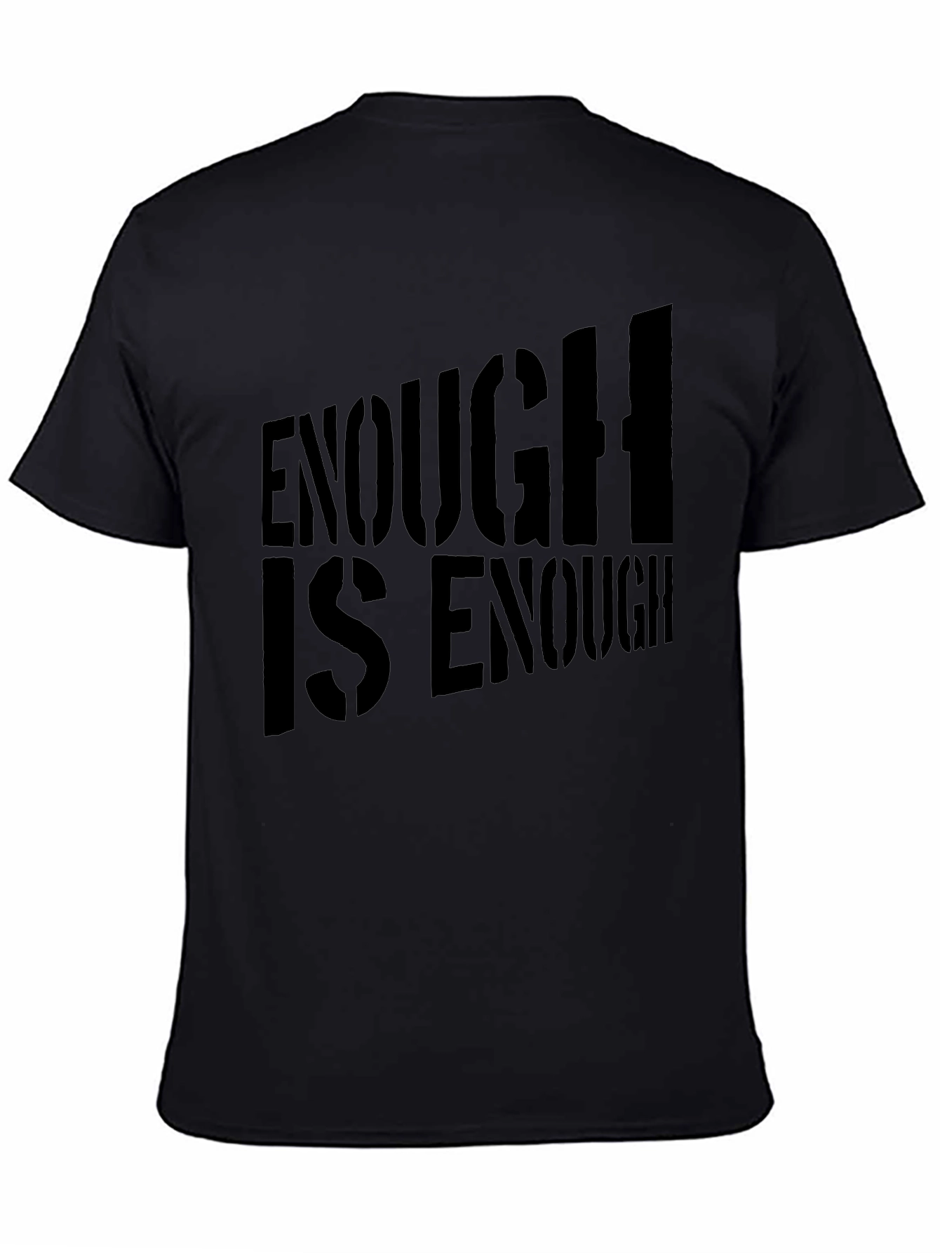 Enough Is Enough Black Graphic Tee
