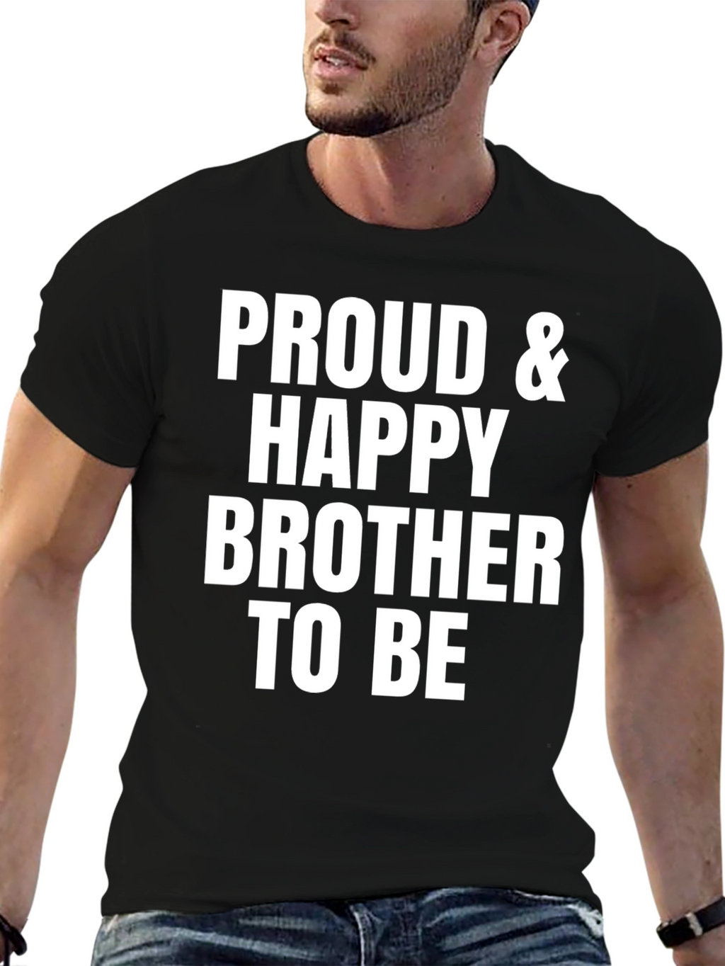 Proud & Happy Brother T-Shirt