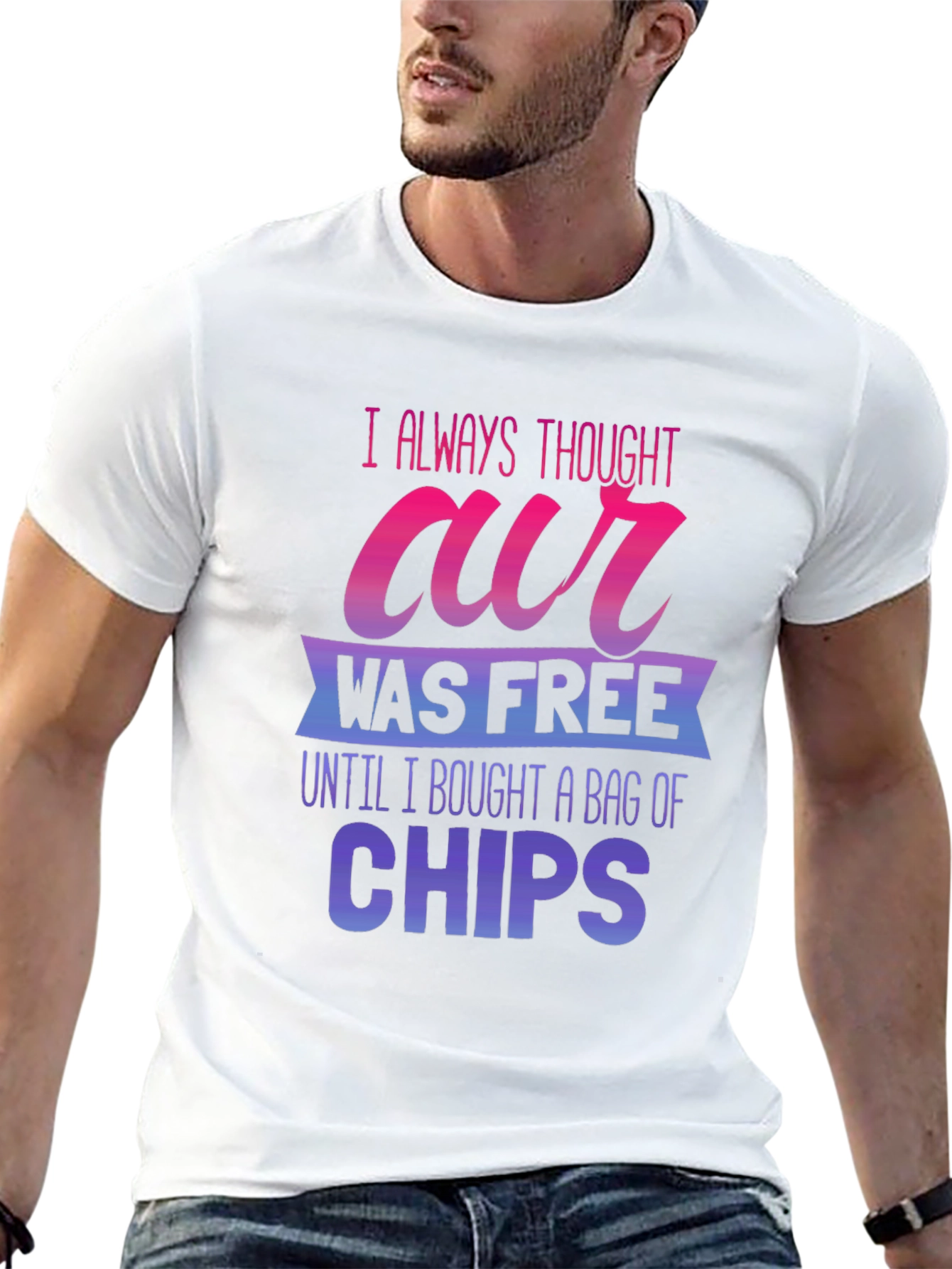 Funny Air Was Free Until Chips Graphic Tee
