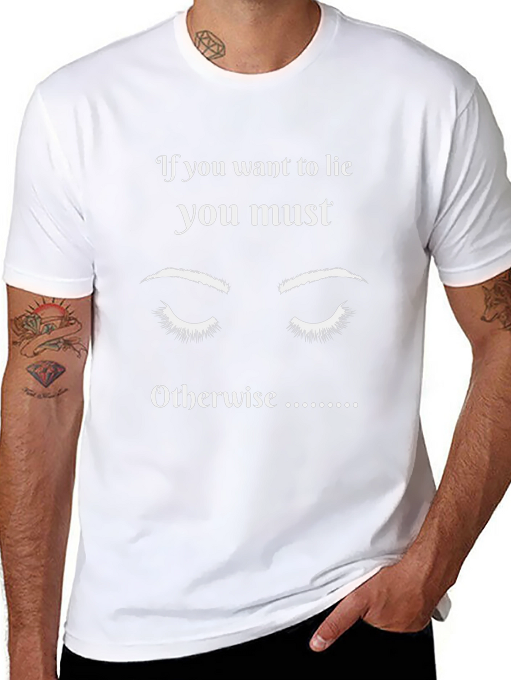 If You Want to Lie Graphic T-Shirt