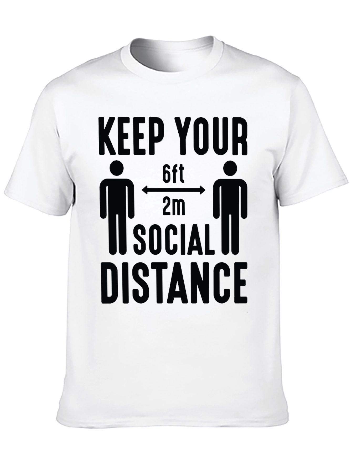 Keep Your Social Distance T-Shirt Funny Novelty Tee