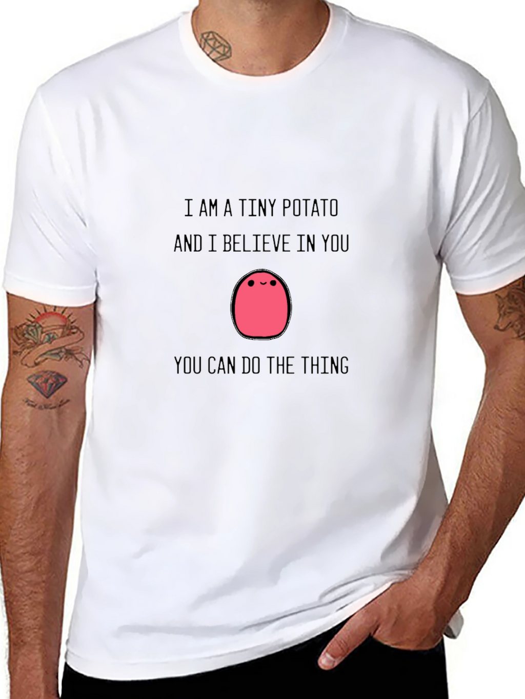 Tiny Potato Motivational T-Shirt