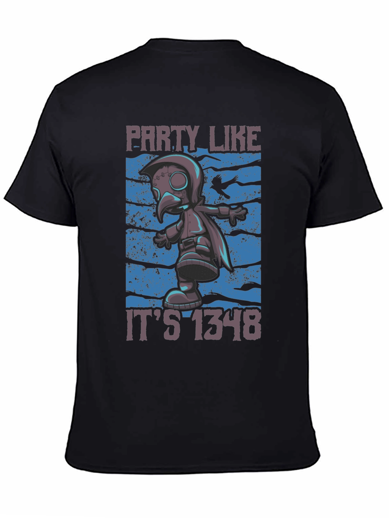 Plague Doctor Party T-Shirt - Funny 1348 Style