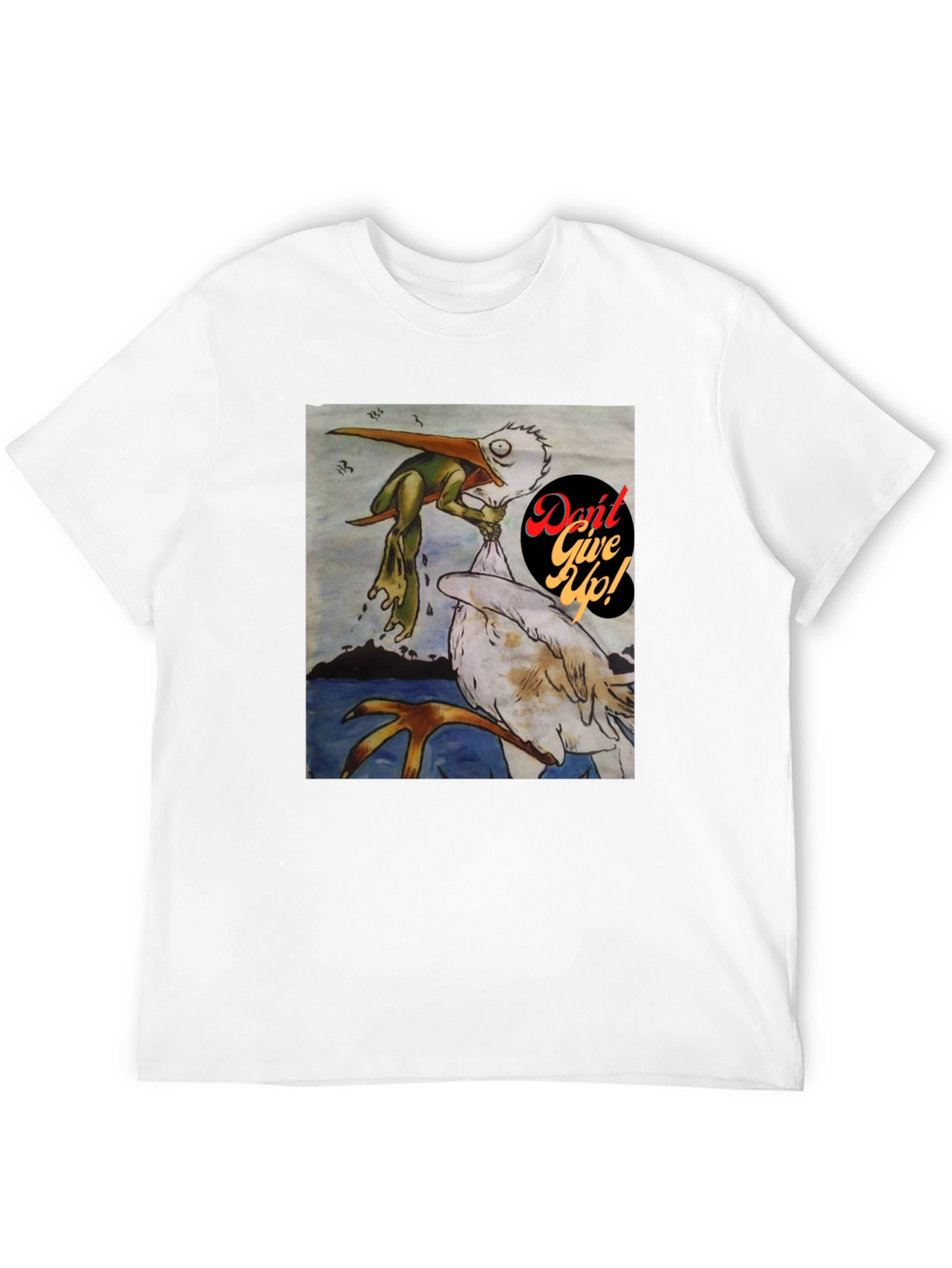 Dont Give Up! Graphic T-Shirt