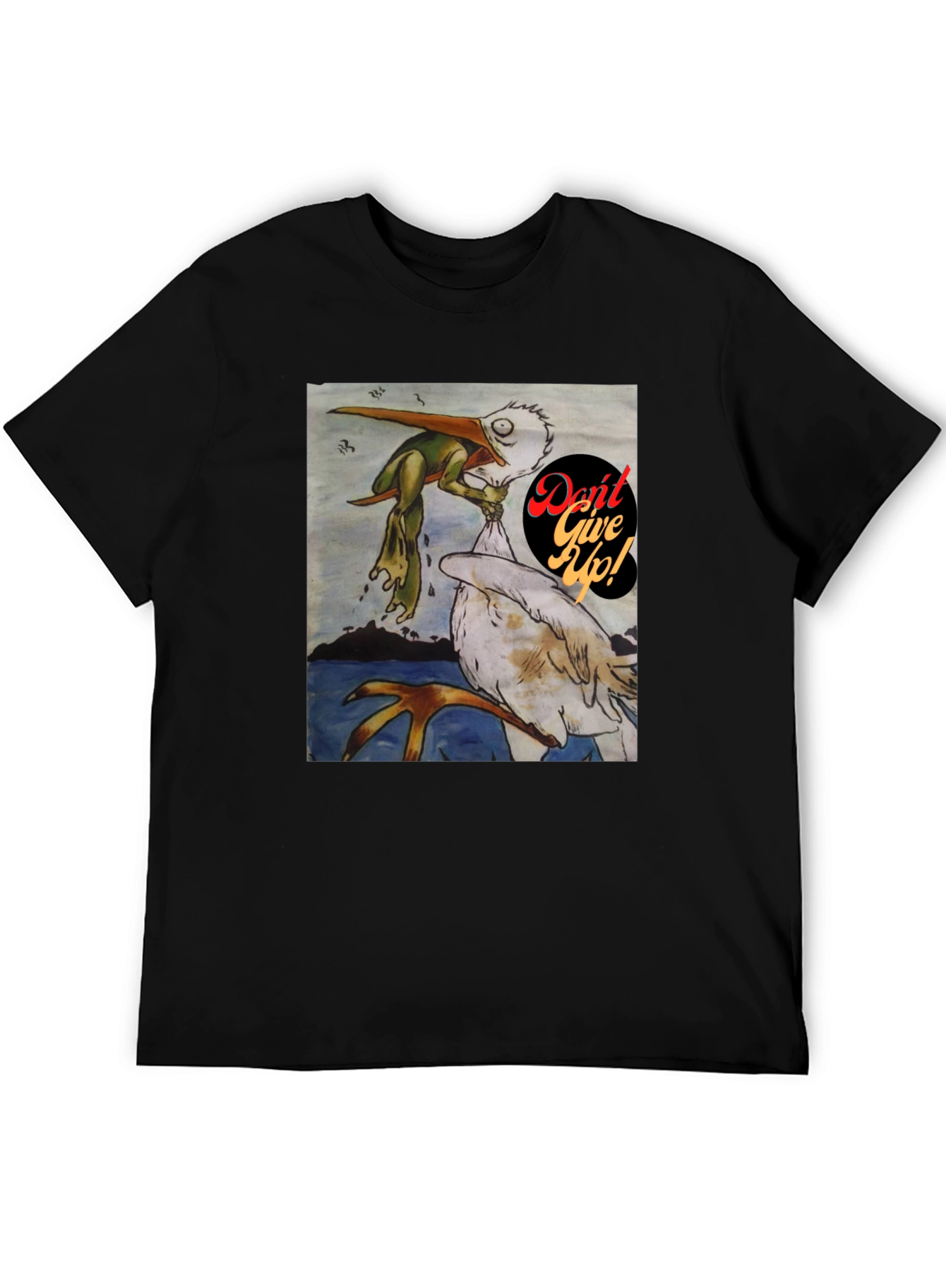 Dont Give Up! Graphic T-Shirt