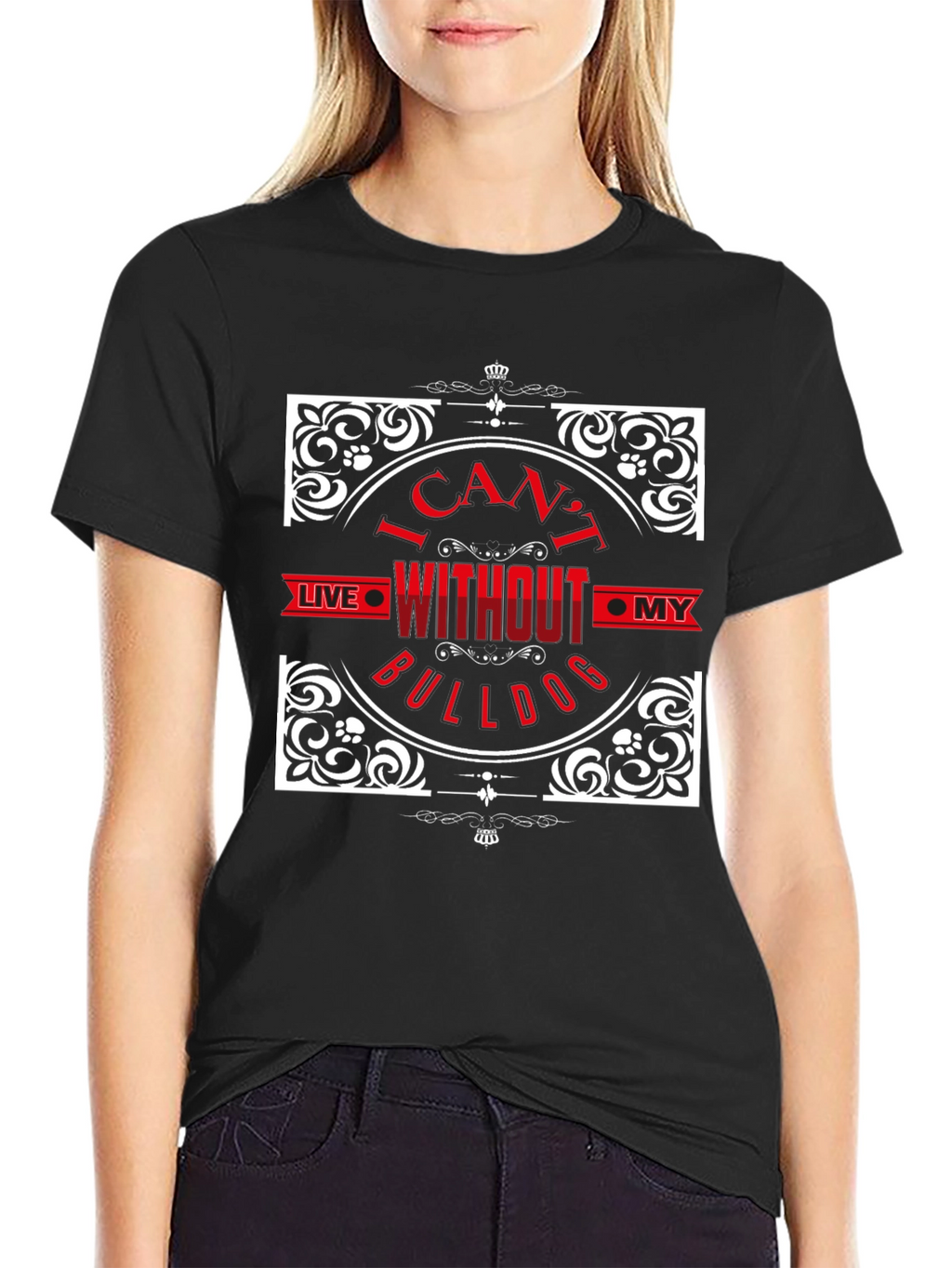 I Cant Live Without My Bulldog T-Shirt