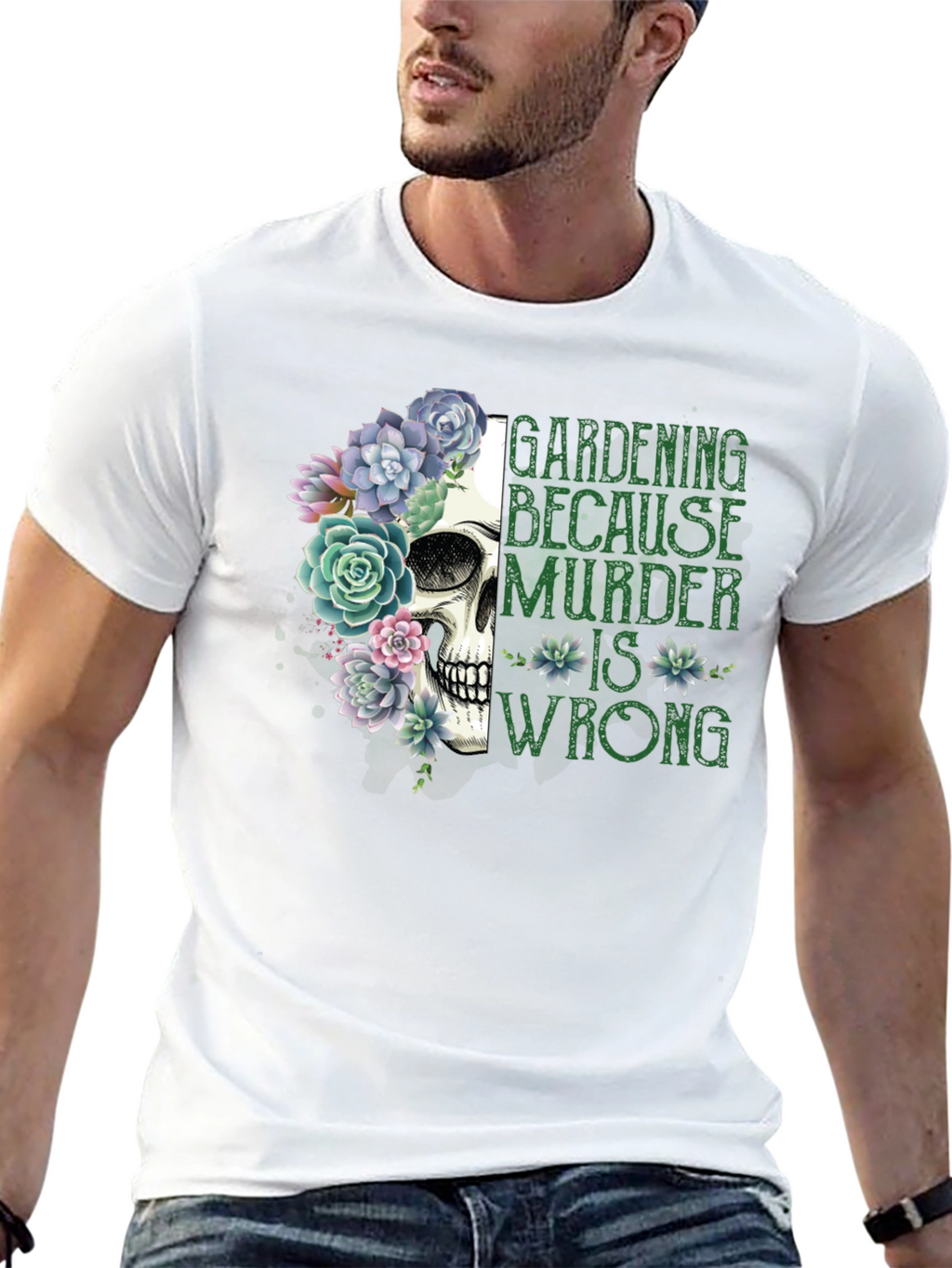 Gardening Because Murder Is Wrong T-Shirt