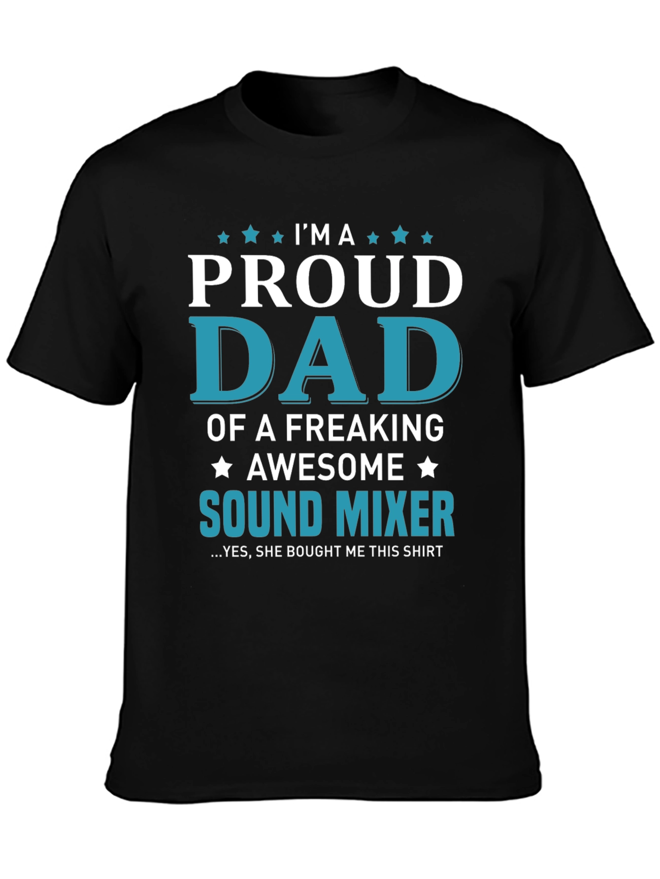 Proud Dad of a Sound Mixer T-Shirt