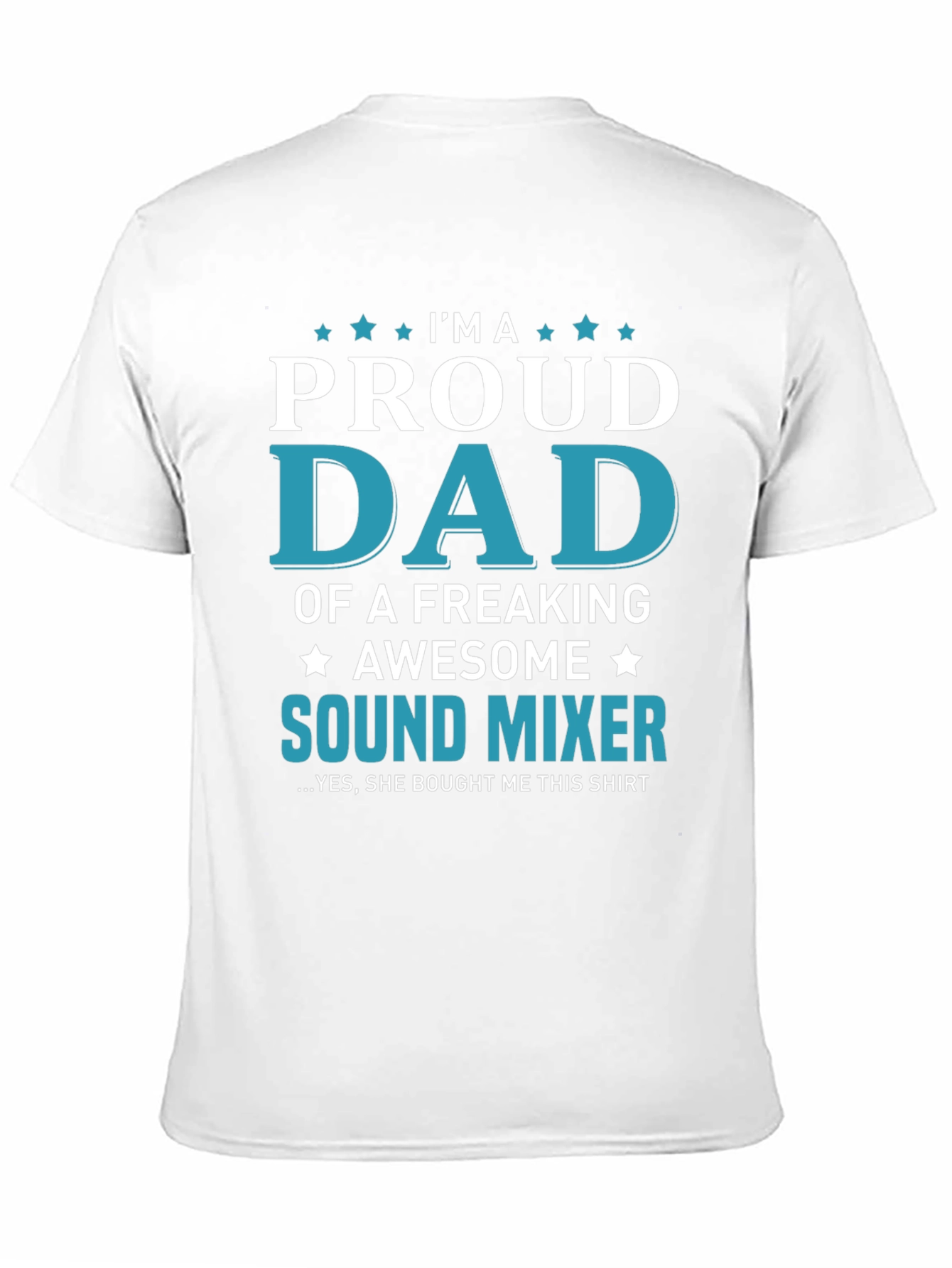 Proud Dad of a Sound Mixer T-Shirt