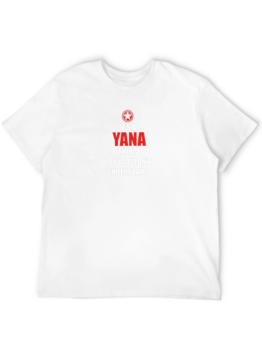 Its a Yana Thing T-Shirt