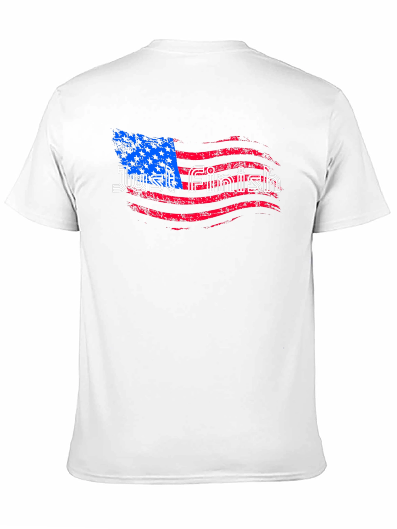 Just Finish Flag T-Shirt - Patriotic Tee