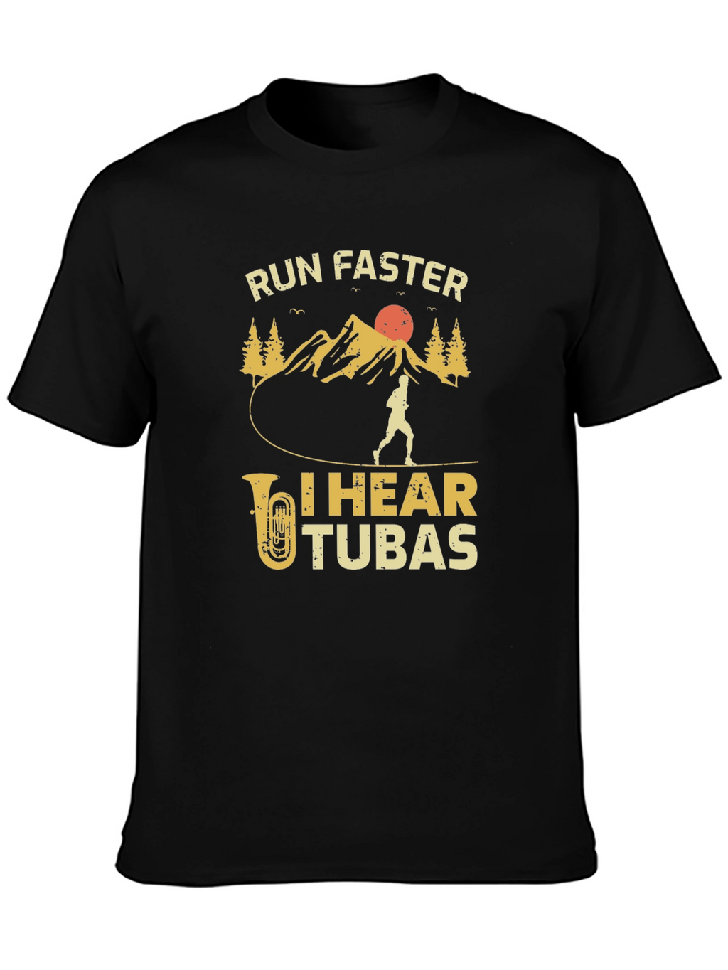 Run Faster I Hear Tubas Black T-Shirt