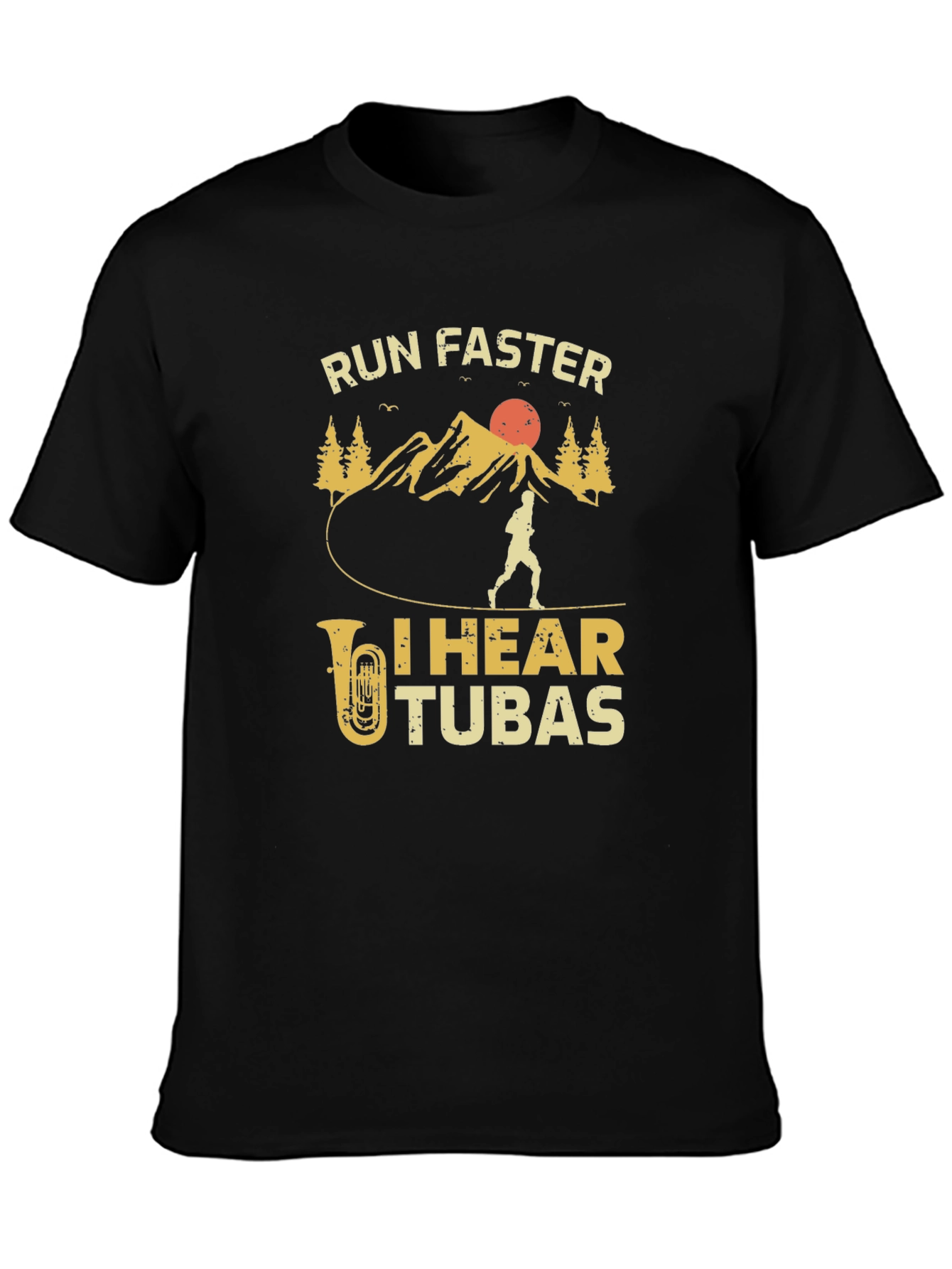 Run Faster I Hear Tubas Black T-Shirt