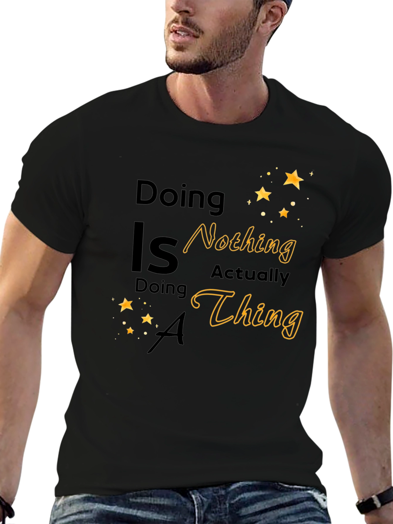 Doing Nothing is Actually a Thing T-Shirt