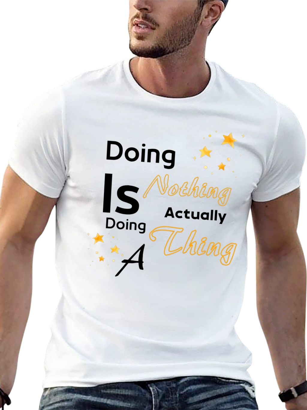 Doing Nothing is Actually a Thing T-Shirt
