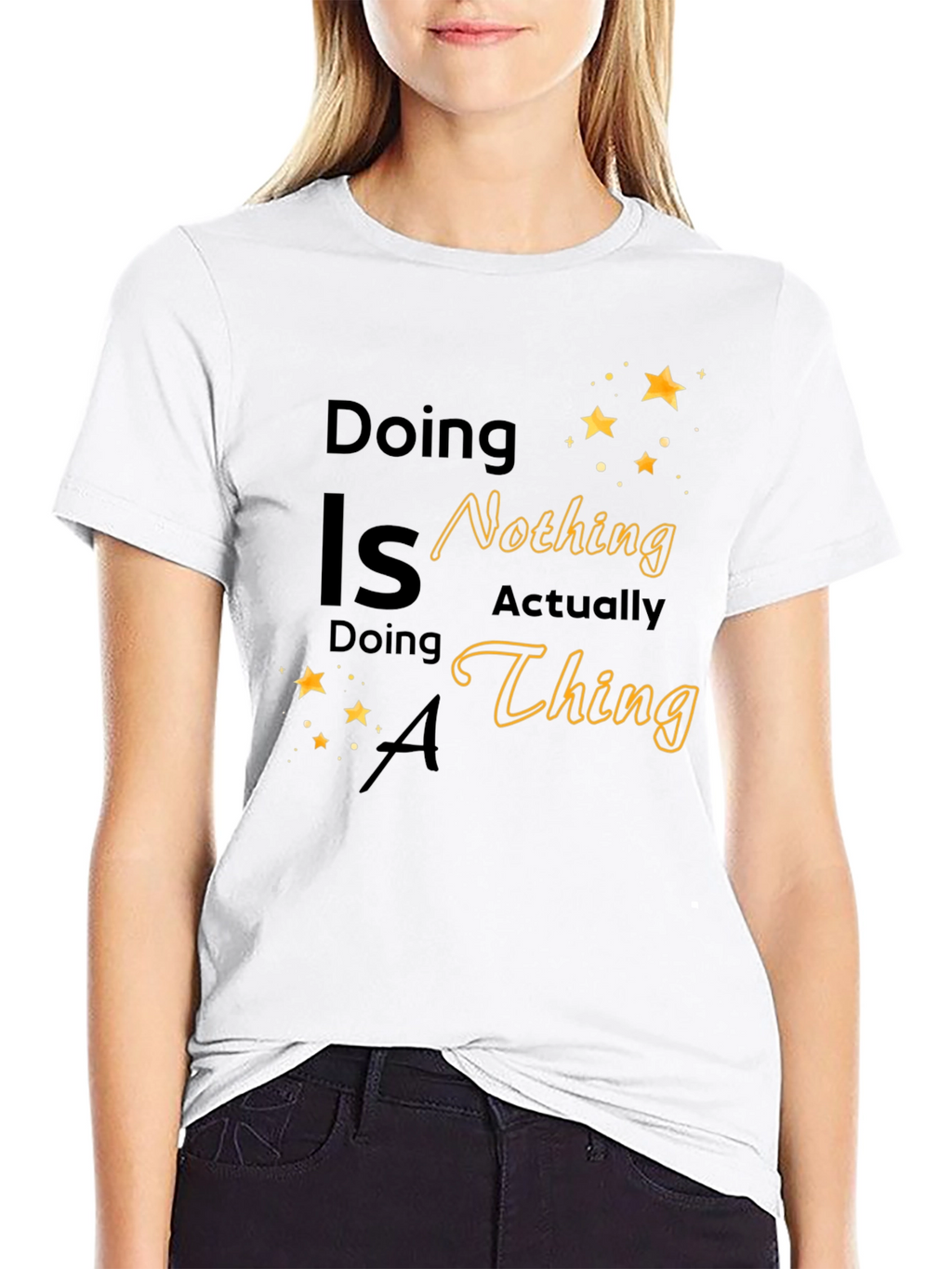 Doing Nothing is Actually a Thing T-Shirt