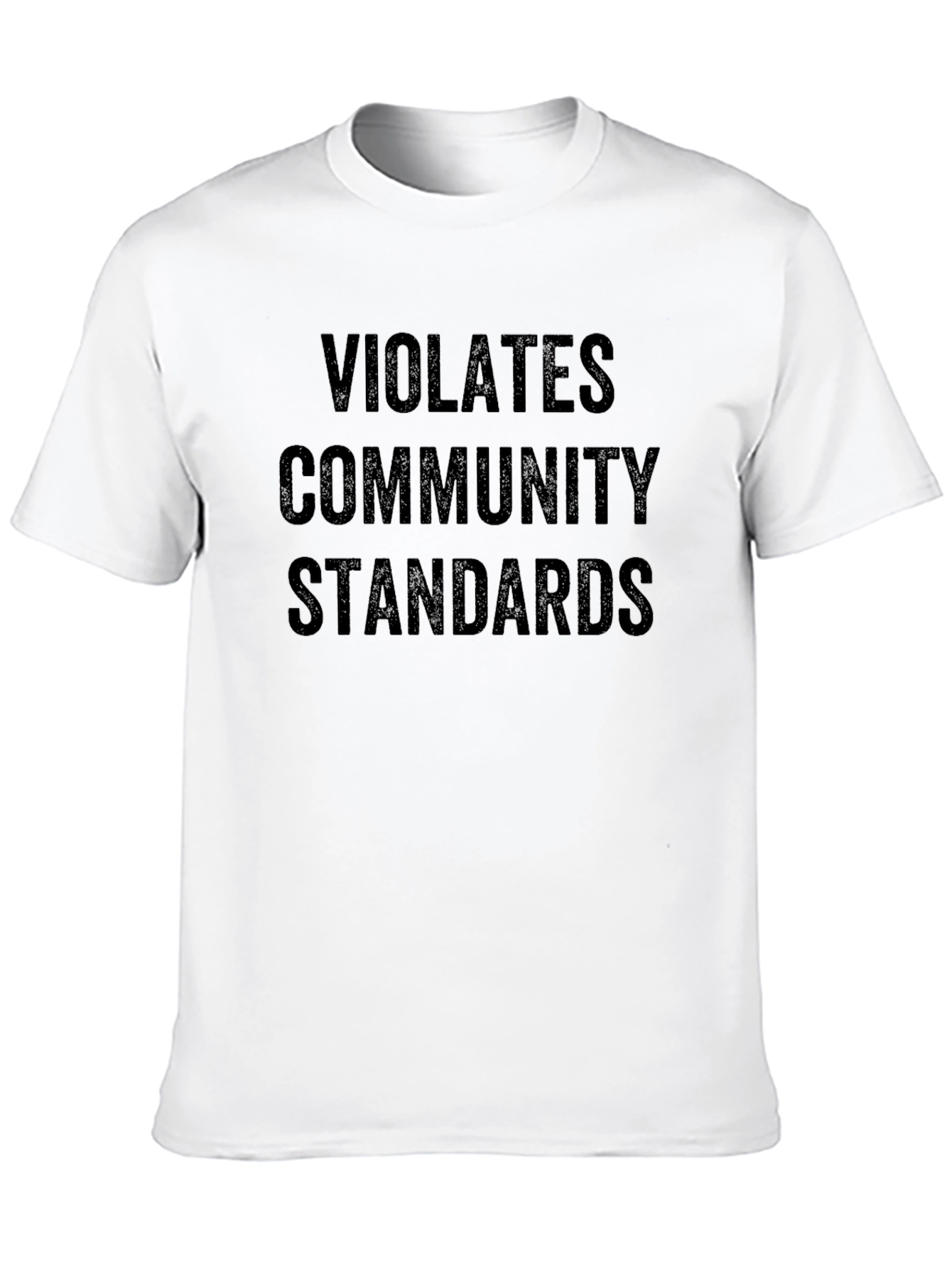 Violates Community Standards Graphic Tee