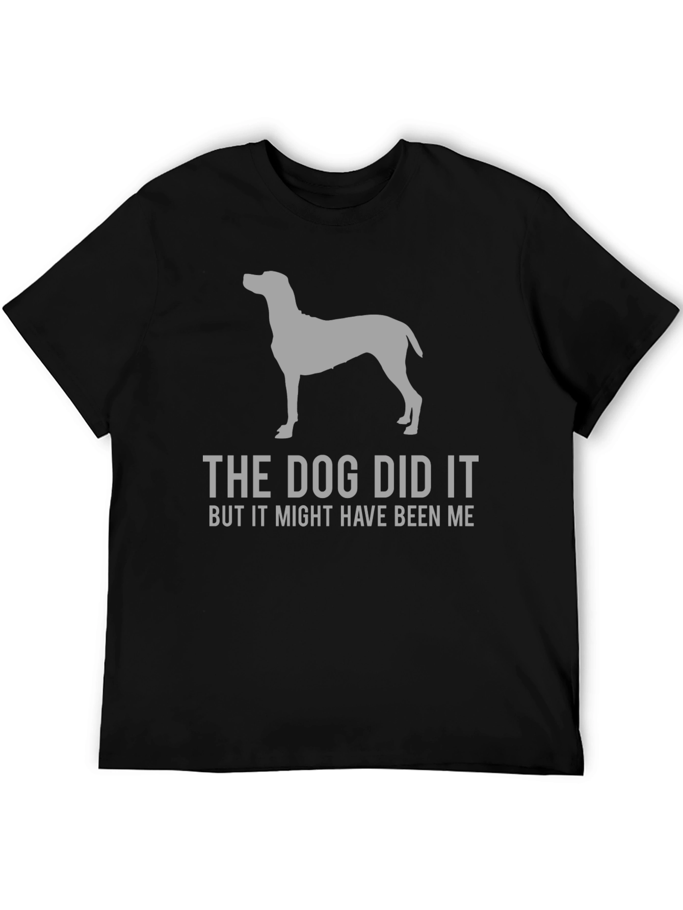 The Dog Did It Funny Graphic T-Shirt