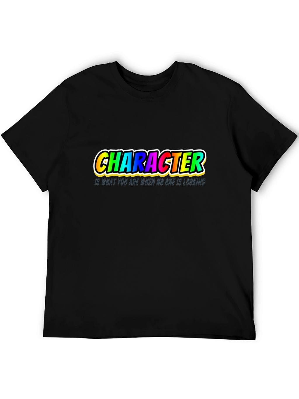 Character Quote T-Shirt - Inspiring Graphic Tee