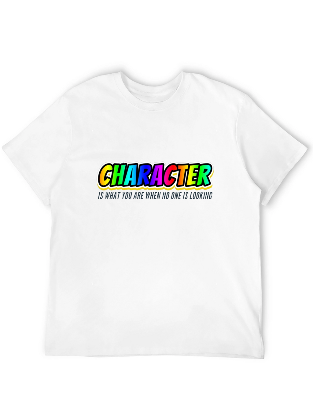 Character Quote T-Shirt - Inspiring Graphic Tee