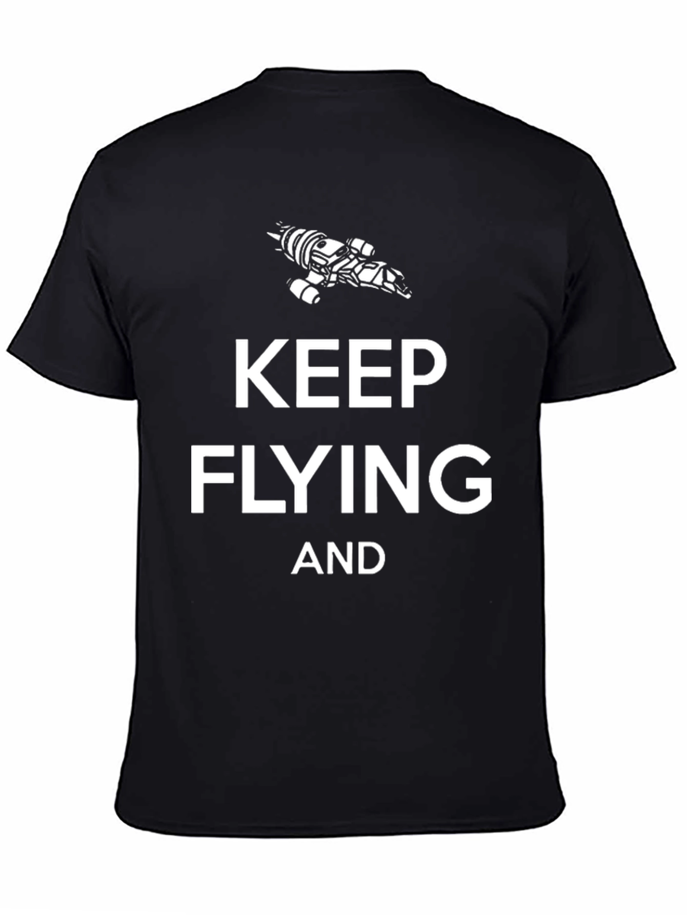 Keep Flying T-Shirt - Sci-Fi Inspired Design