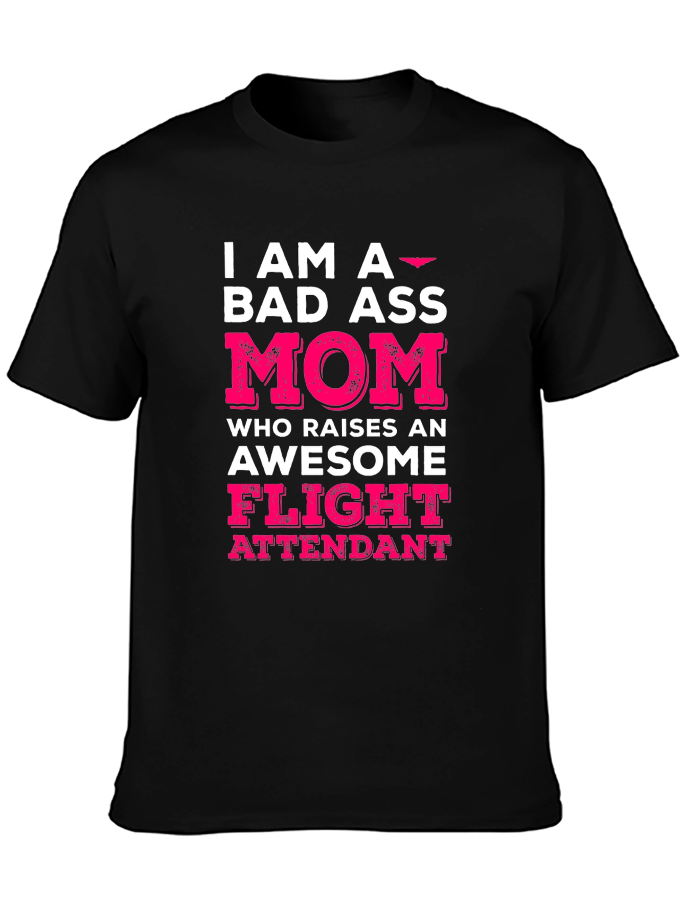 Bad Ass Mom Flight Attendant Graphic T-Shirt